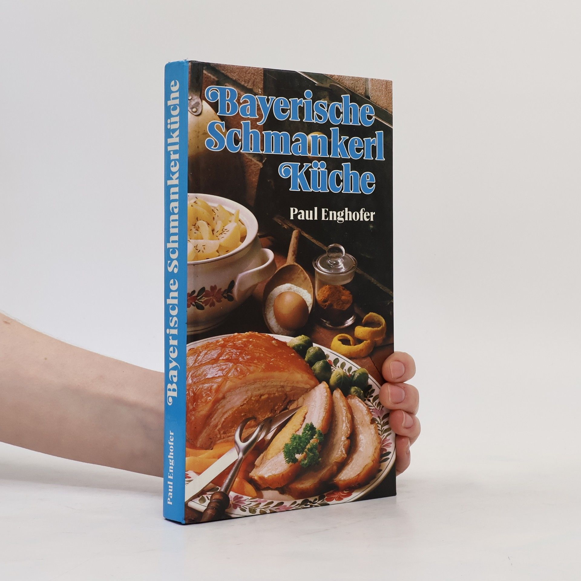 Paul Enghofer Bayerische Schmankerl Küche