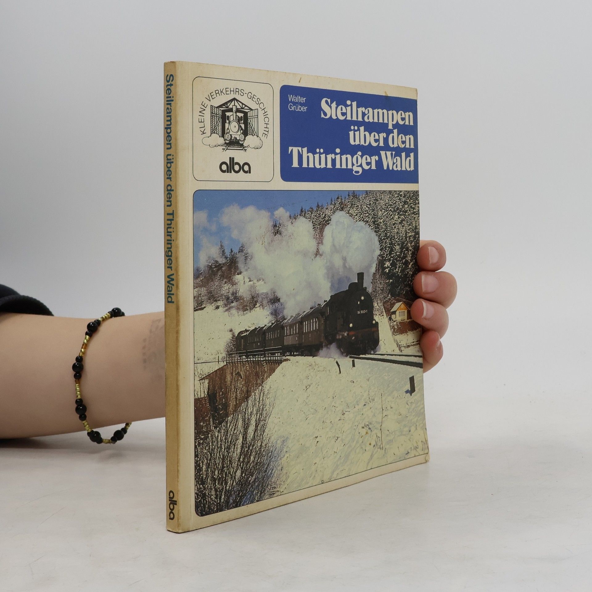 Walter Gruber Steilrampen über den Thüringer Wald