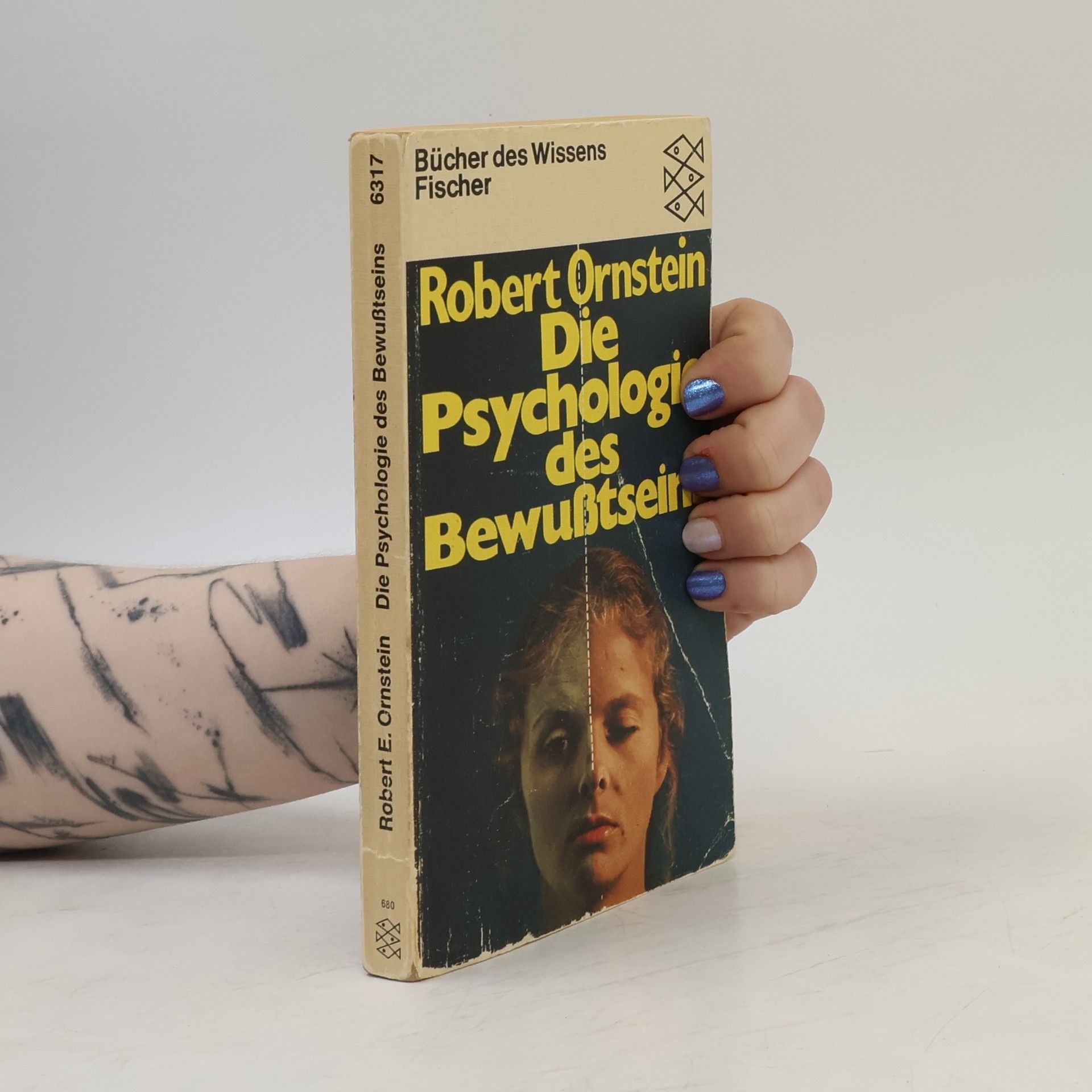 Robert Evan Ornstein Die Psychologie des Bewusstseins
