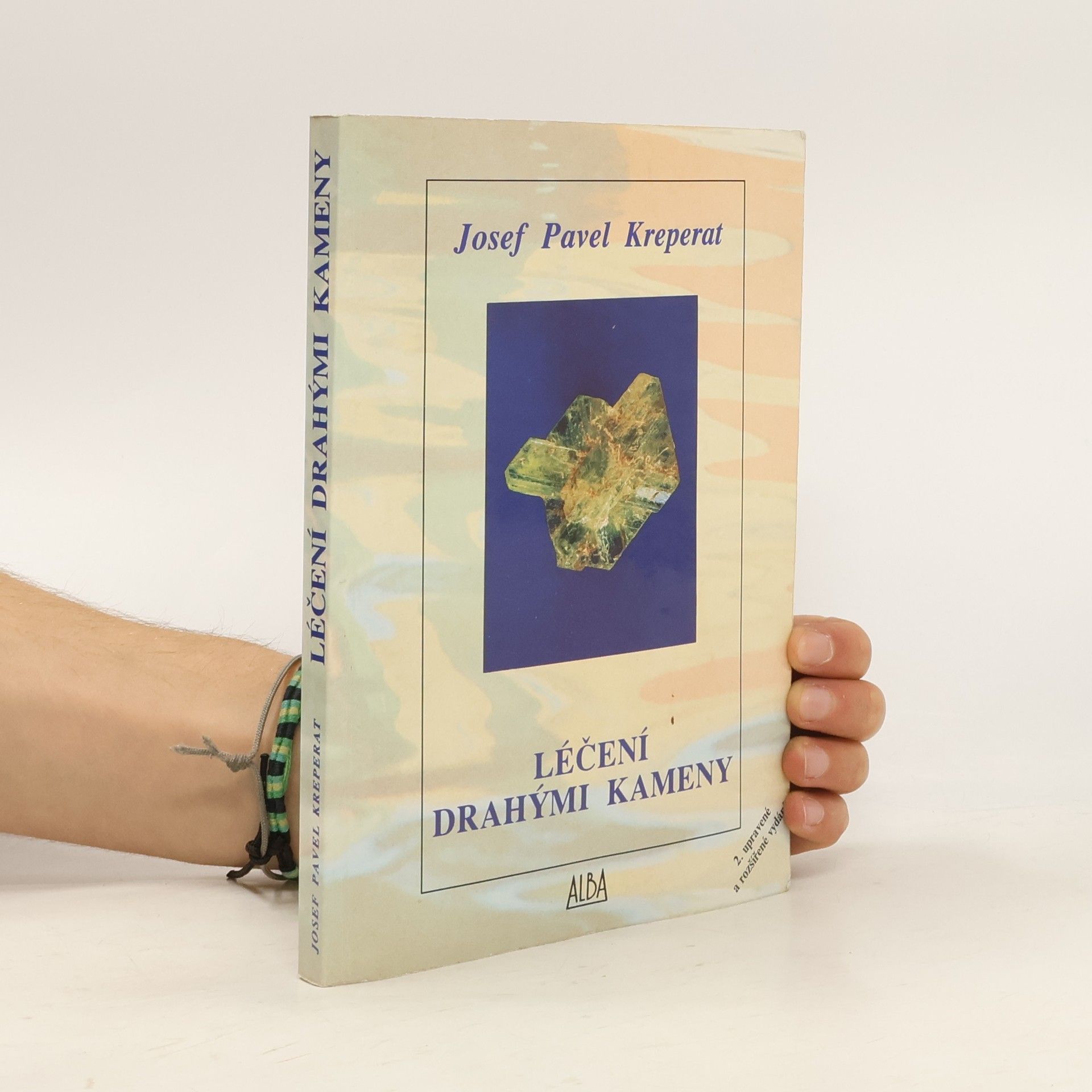 Josef Pavel Kreperát Léčení drahými kameny