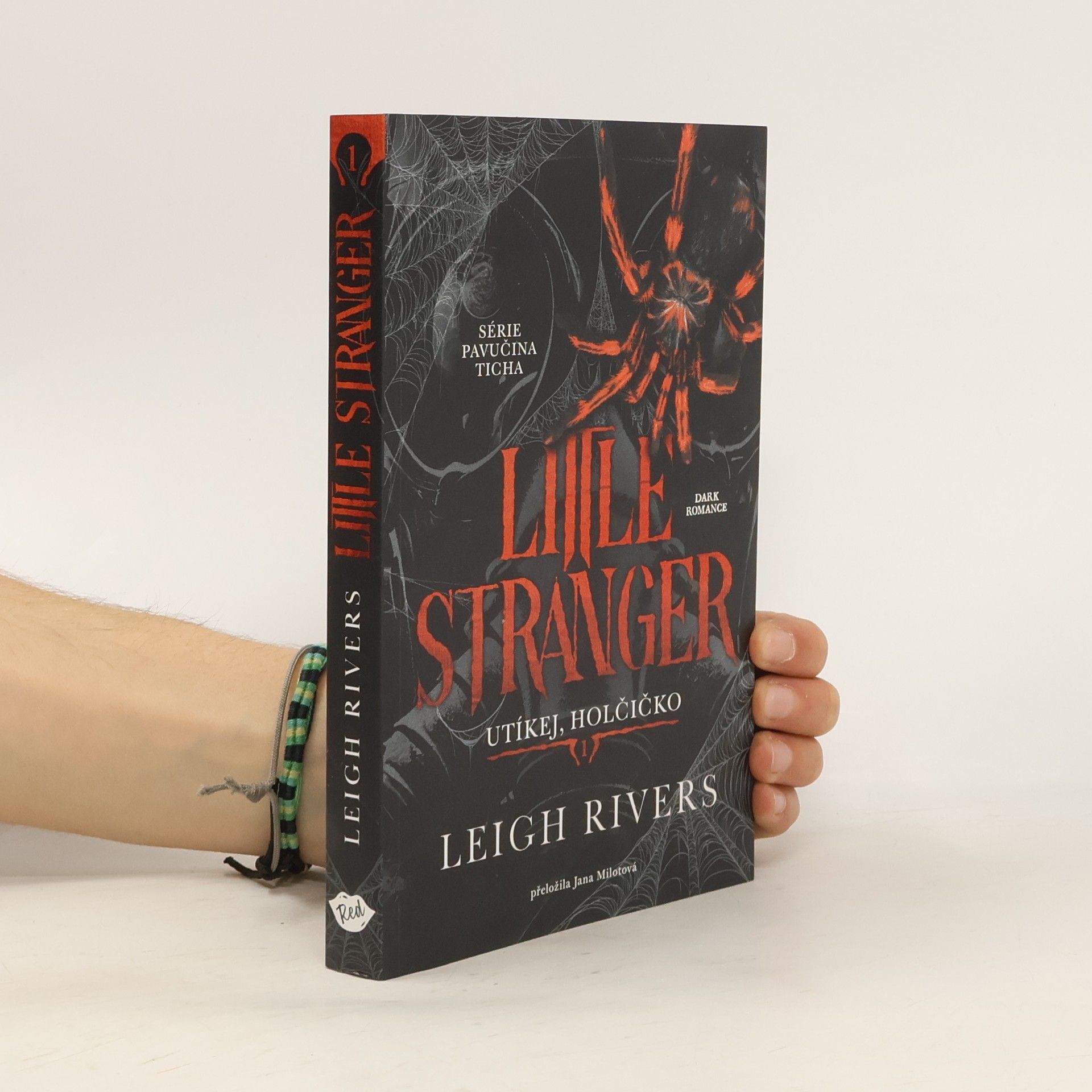 Leigh Rivers Little Stranger Utíkej, holčičko