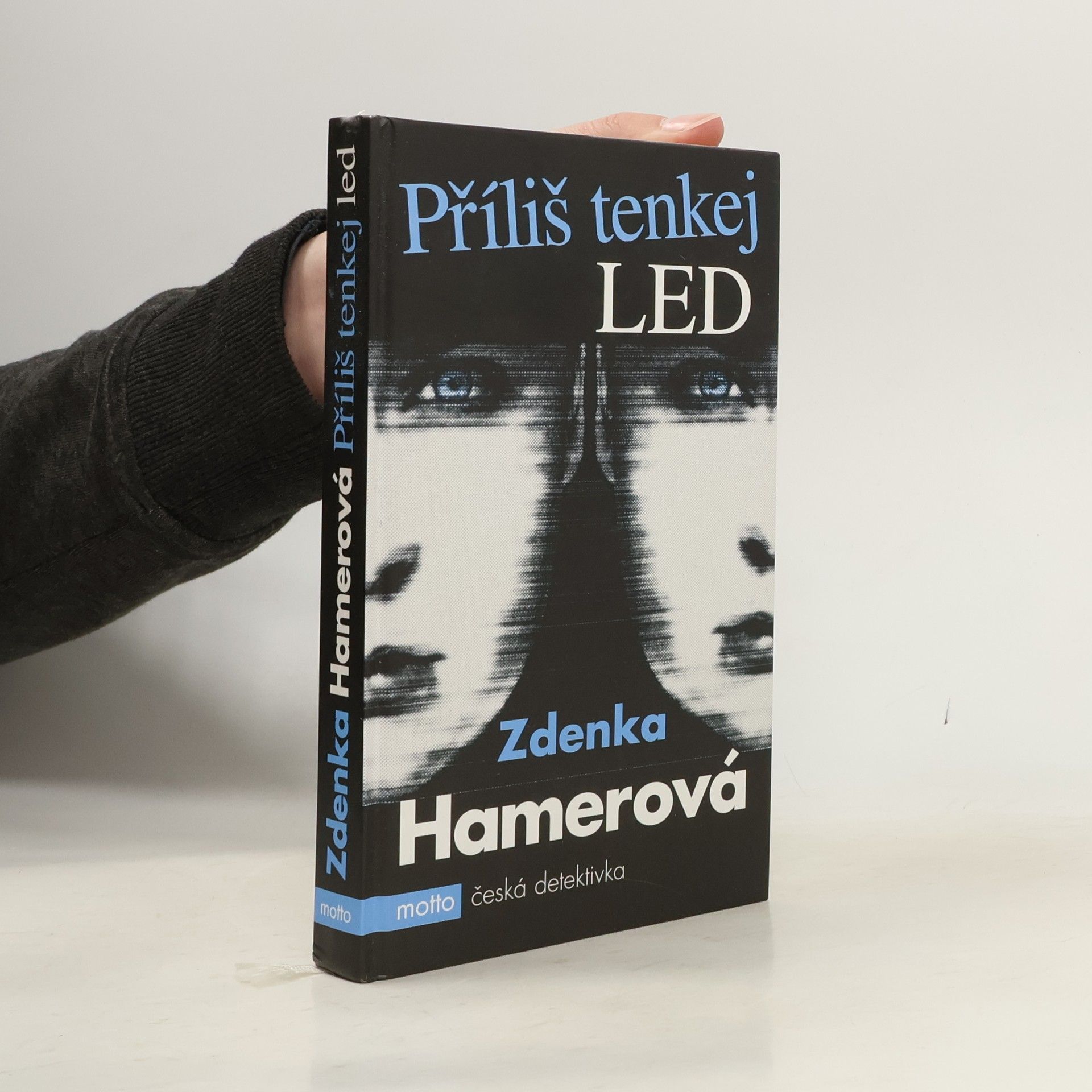 Zdenka Hamerová Příliš tenkej led