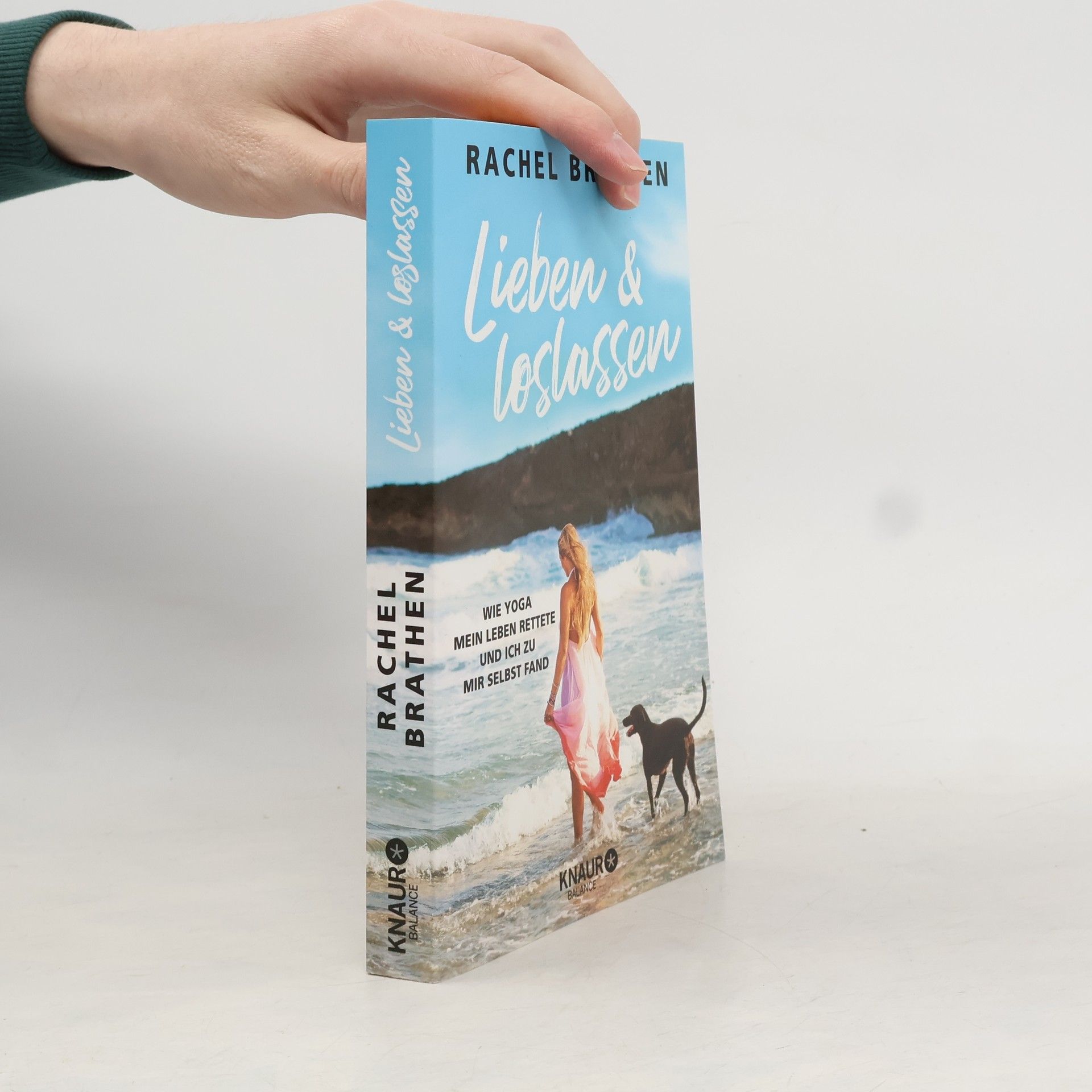 Rachel Brathen Lieben und loslassen