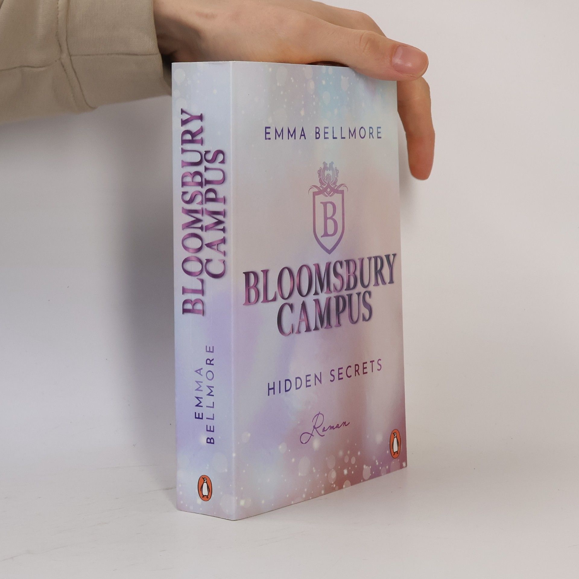 Emma Bellmore Hidden secrets / Bloomsbury Campus Bd.1