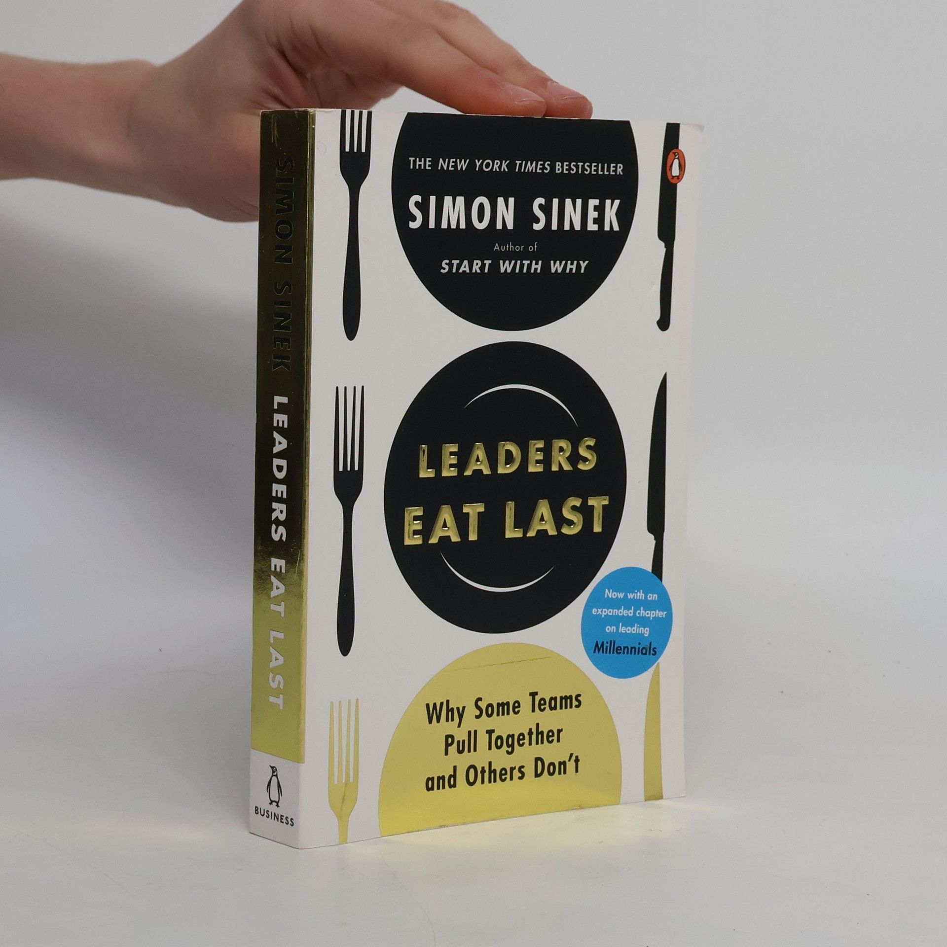 Leaders eat last Why some teams pull together and others don't