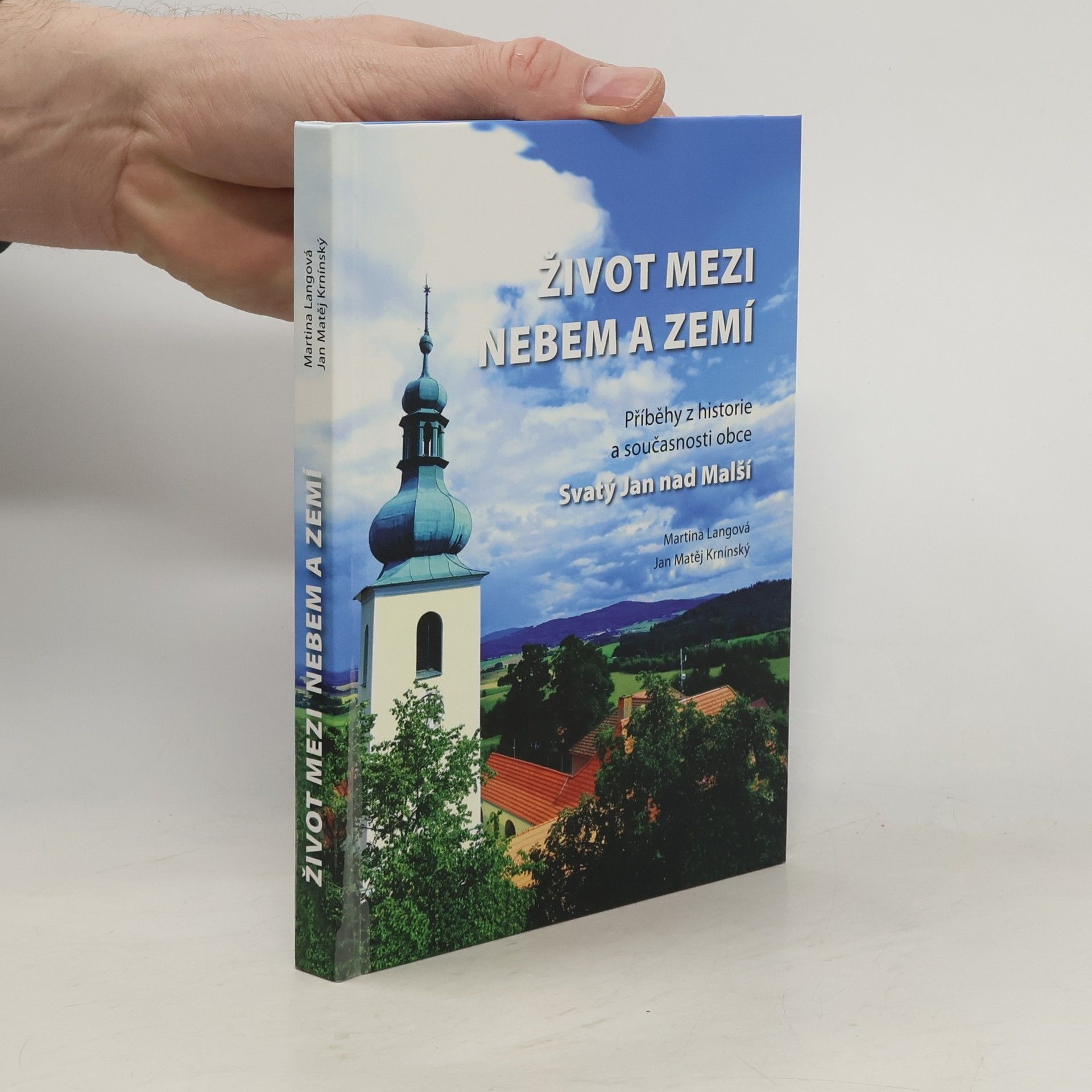 Život mezi nebem a zemí