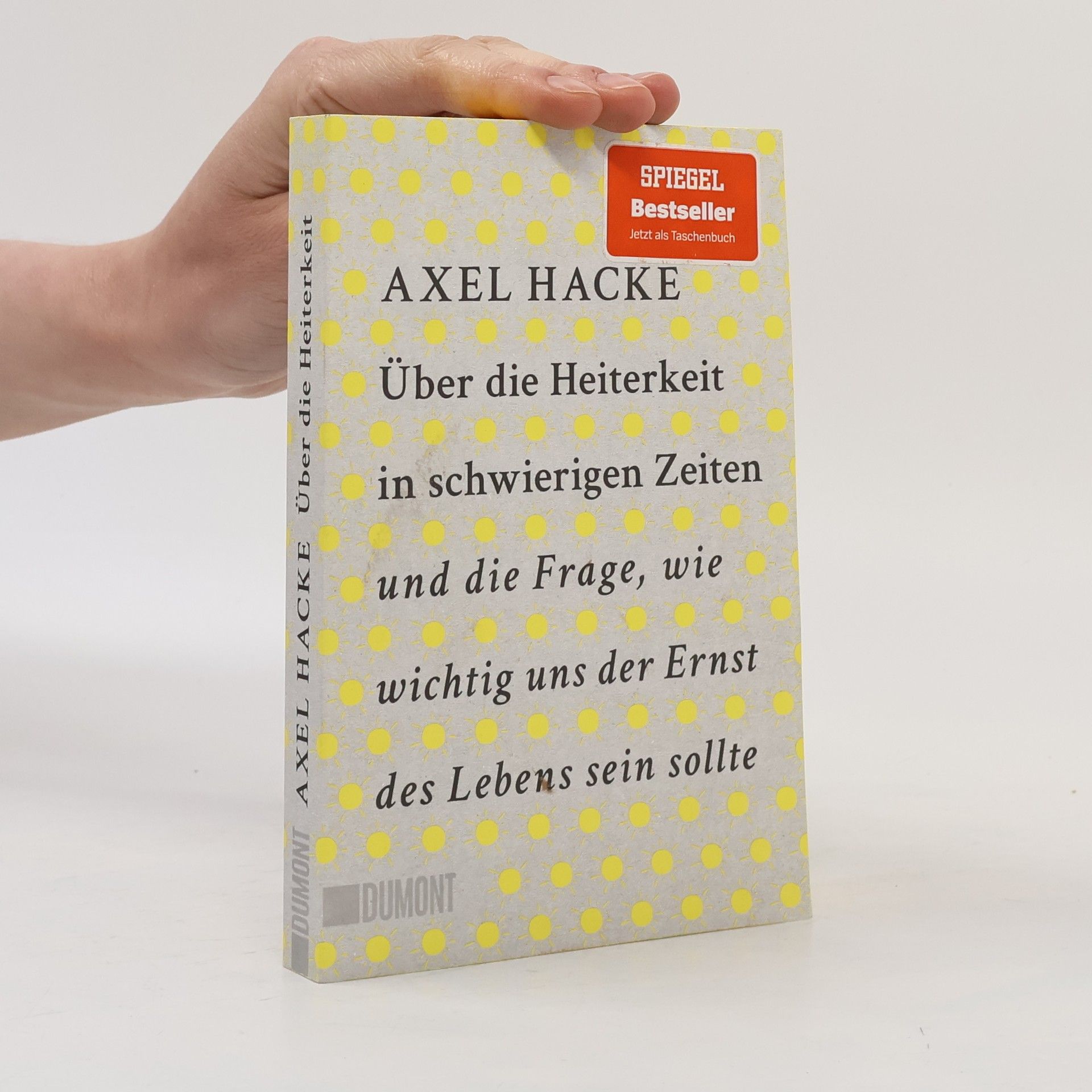 Axel Hacke Über die Heiterkeit in schwierigen Zeiten und die Frage, wie wichtig uns der Ernst des Lebens sein sollte