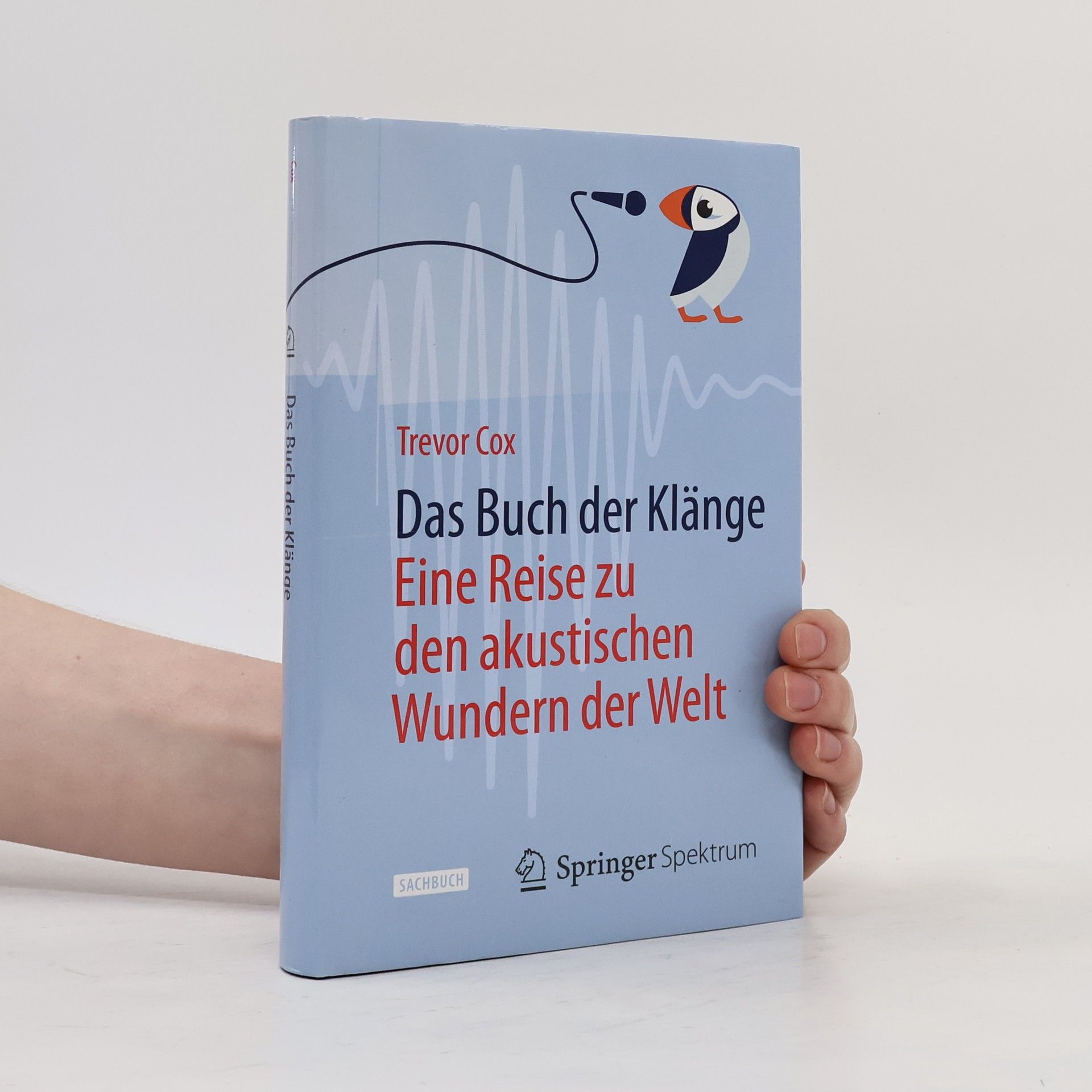 Trevor J. Cox Das Buch der Klänge