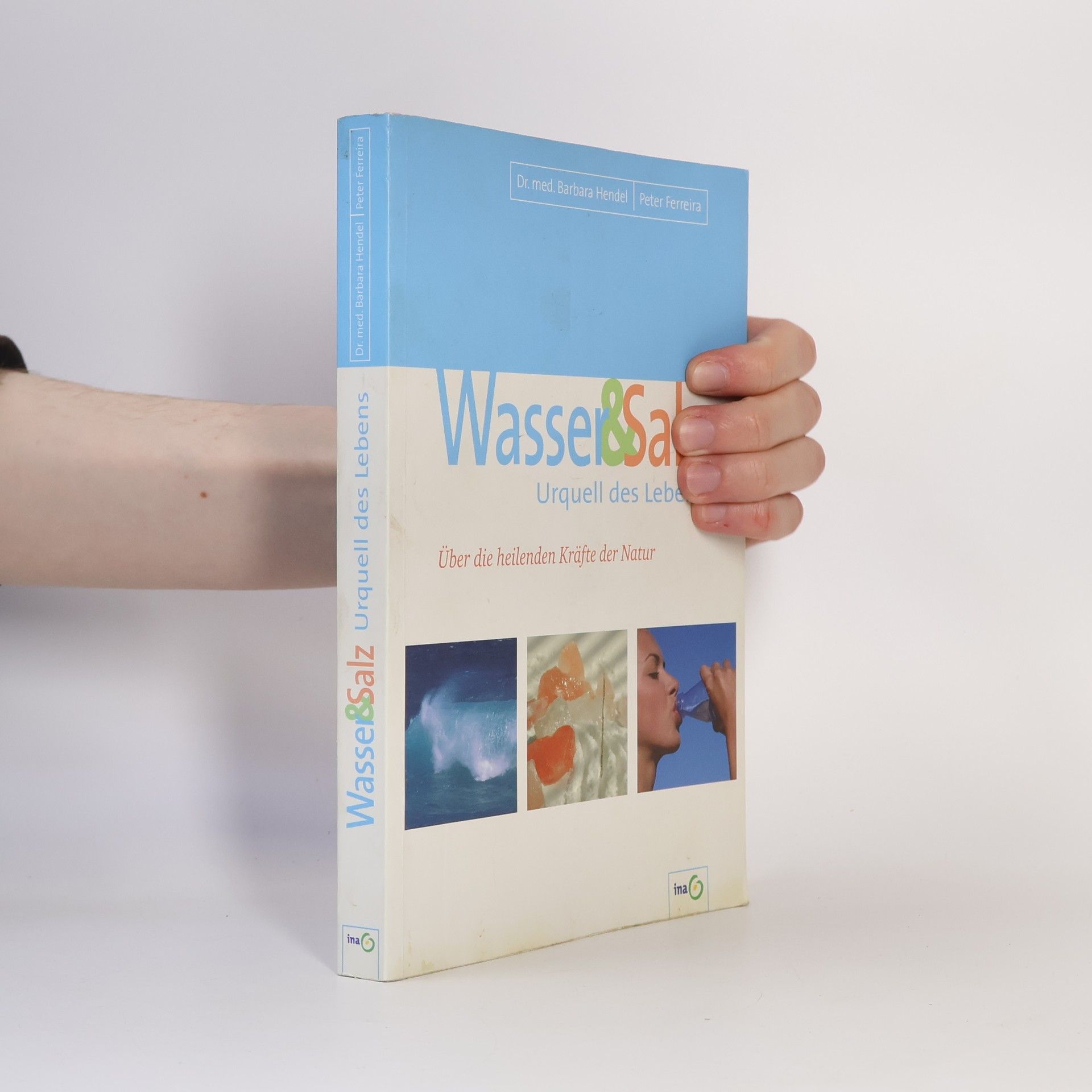 Dr. med. Barbara Hendel Wasser & Salz Urquell des Lebens