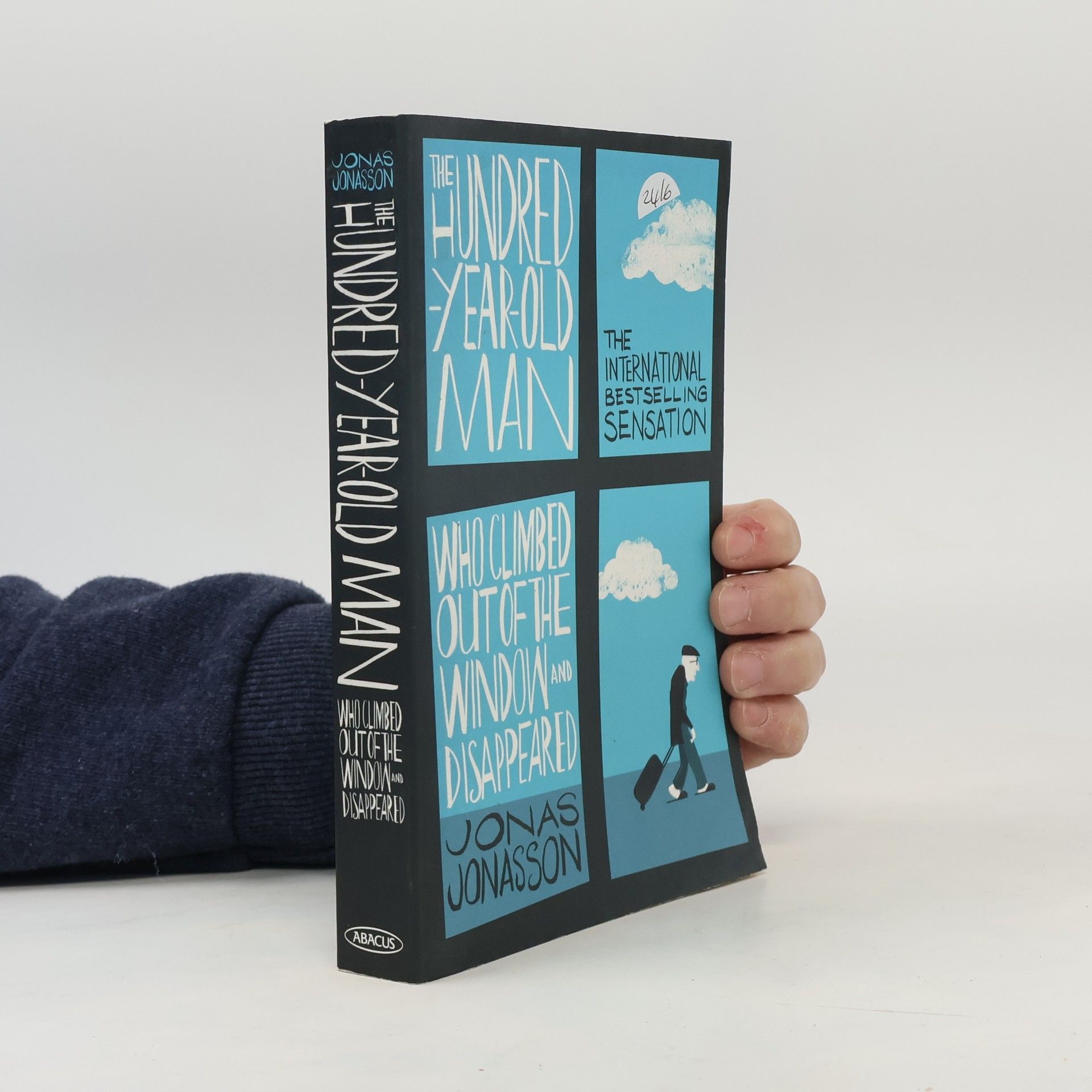 Jonas Jonasson The hundred year old man who climbed out of the window and disappeared