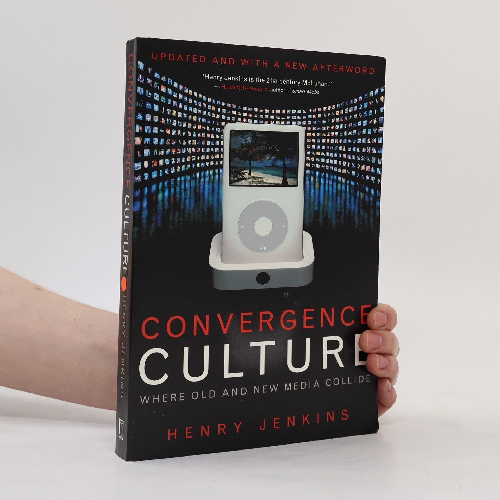 Henry Jenkins Convergence culture : where old and new media collide
