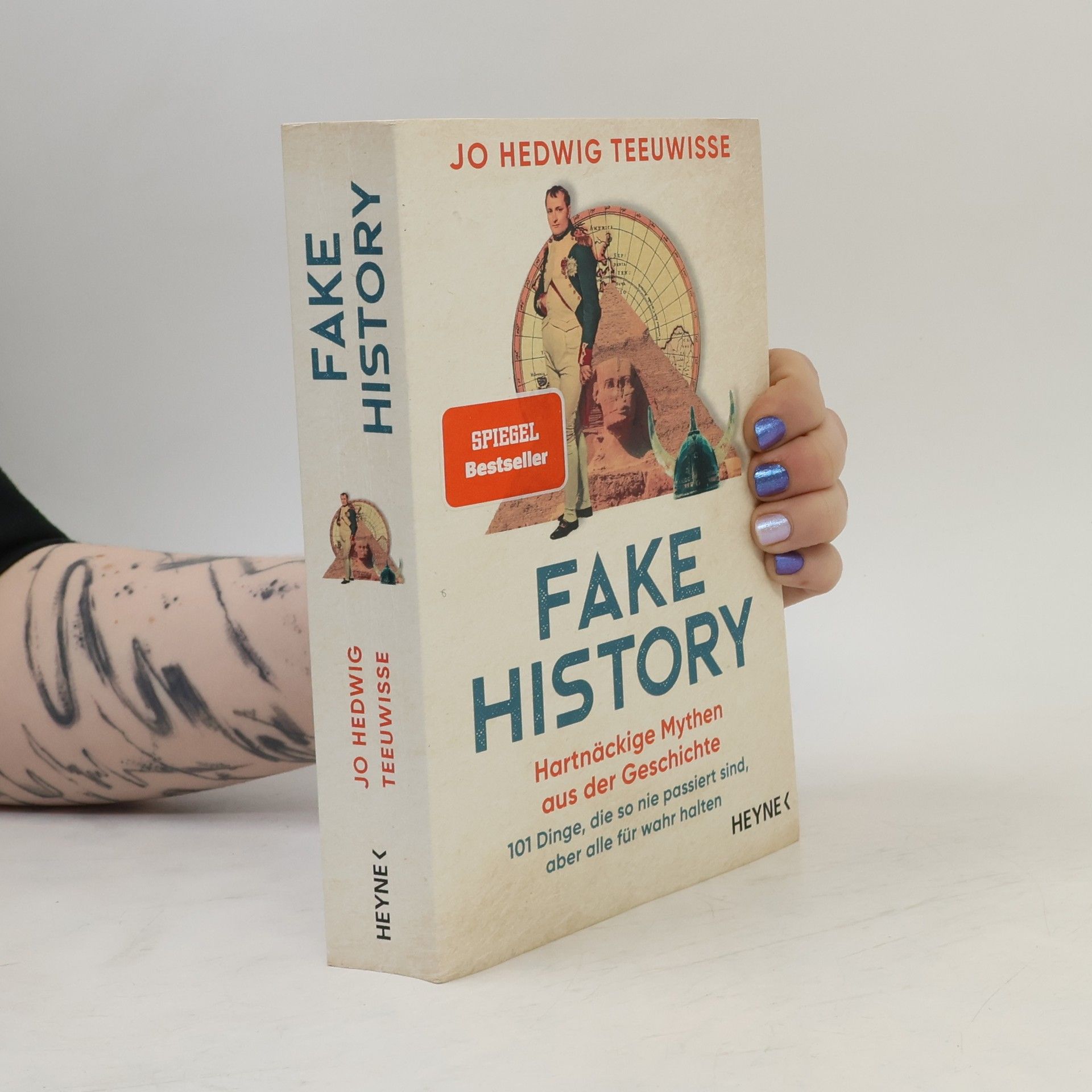 Jo Hedwig Teeuwisse Fake History – Hartnäckige Mythen aus der Geschichte