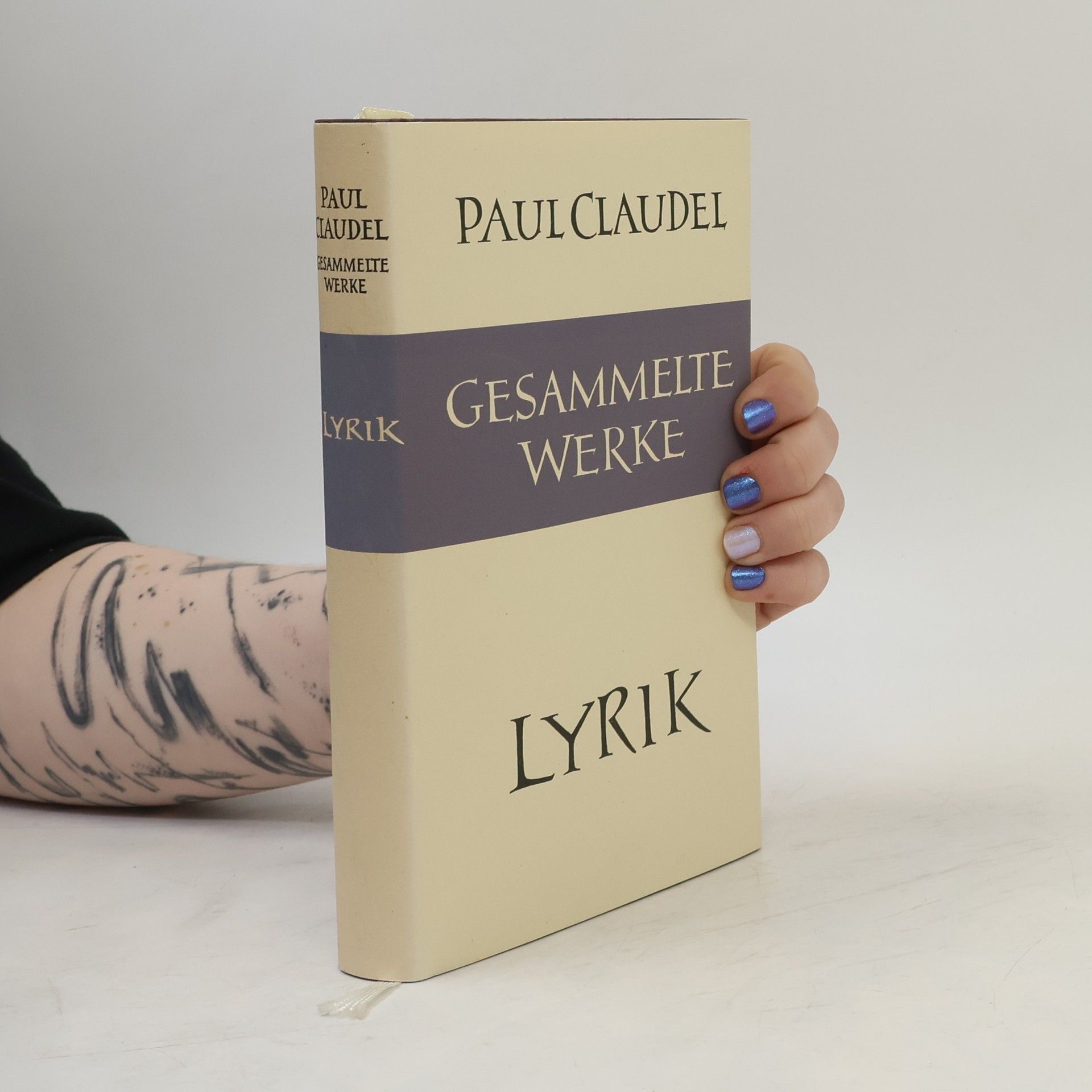 Paul Claudel Gesammelte Werke. Lyrik