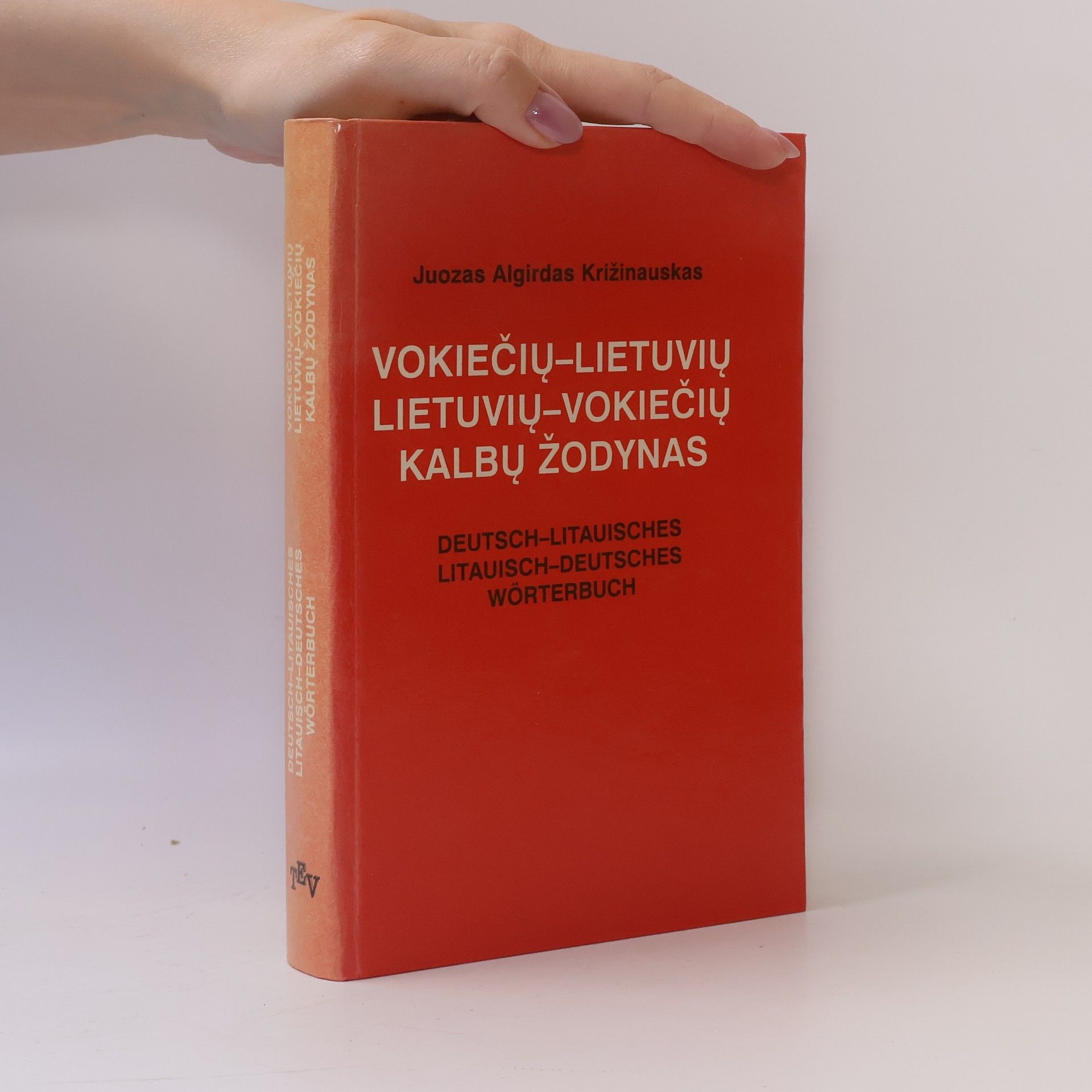 Juozas Algirdas Križinauskas Deutsch-Litauisches Litauisch-Deutsches Wörterbuch