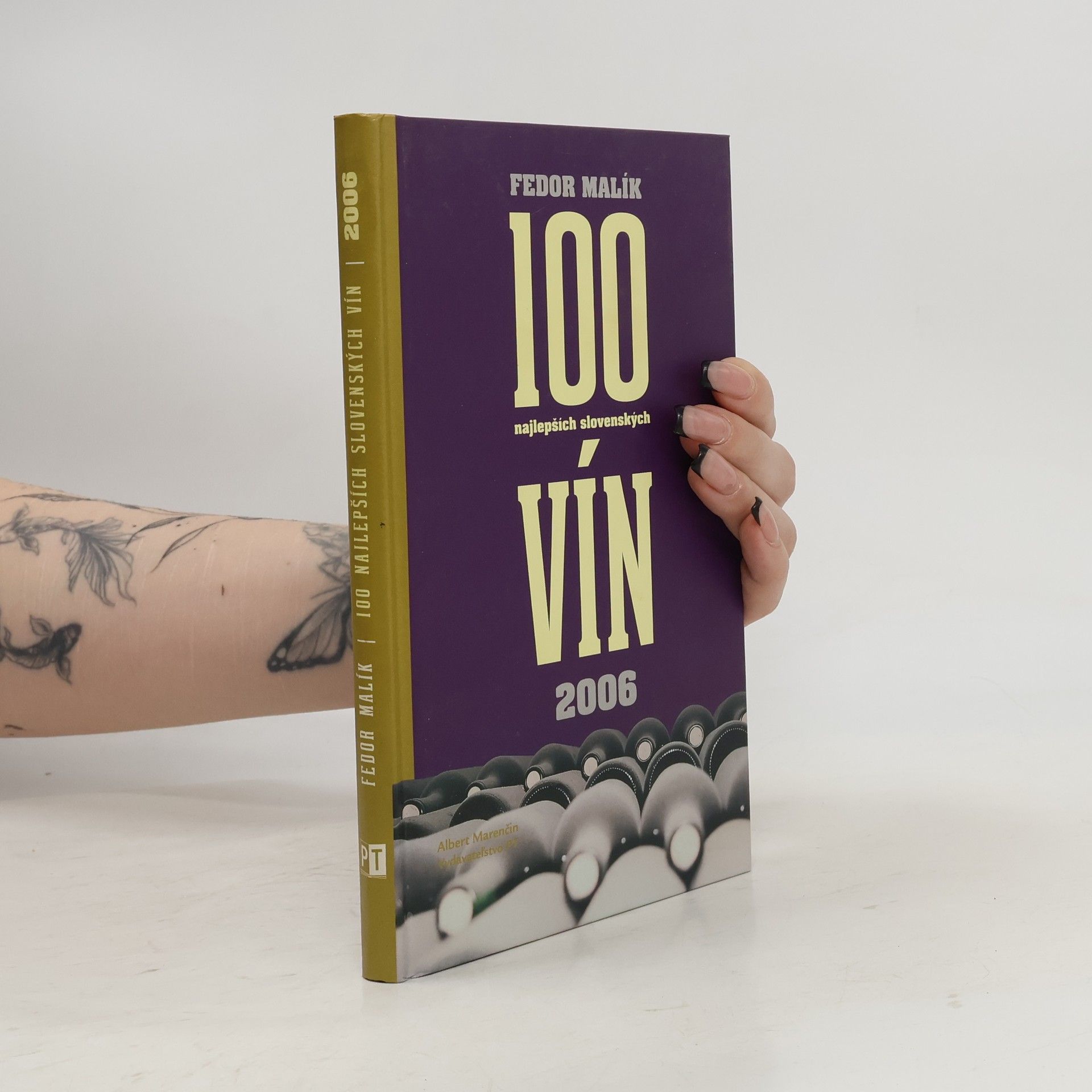 Fedor Malík 100 najlepších slovenských vín 2006