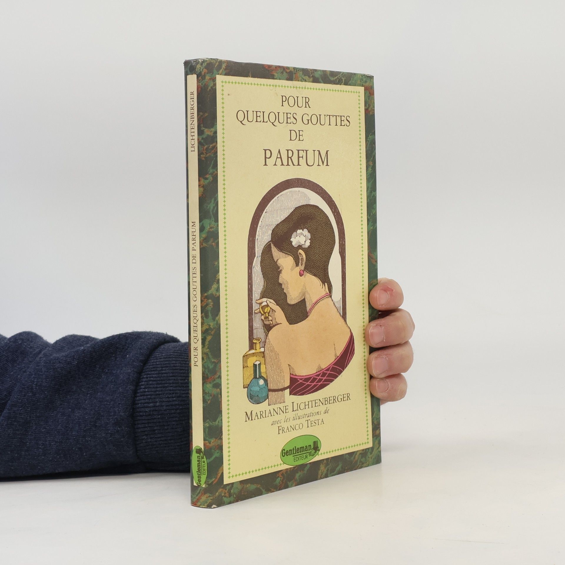 Franco Testa Pour quelques gouttes de parfum