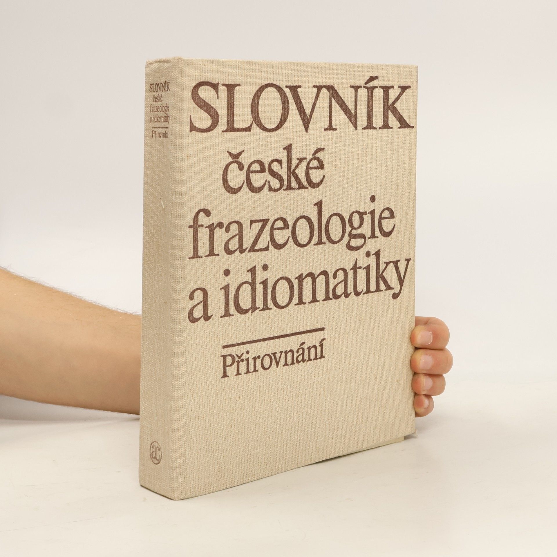 František Čermák Slovník české frazeologie a idiomatiky. Přirovnání