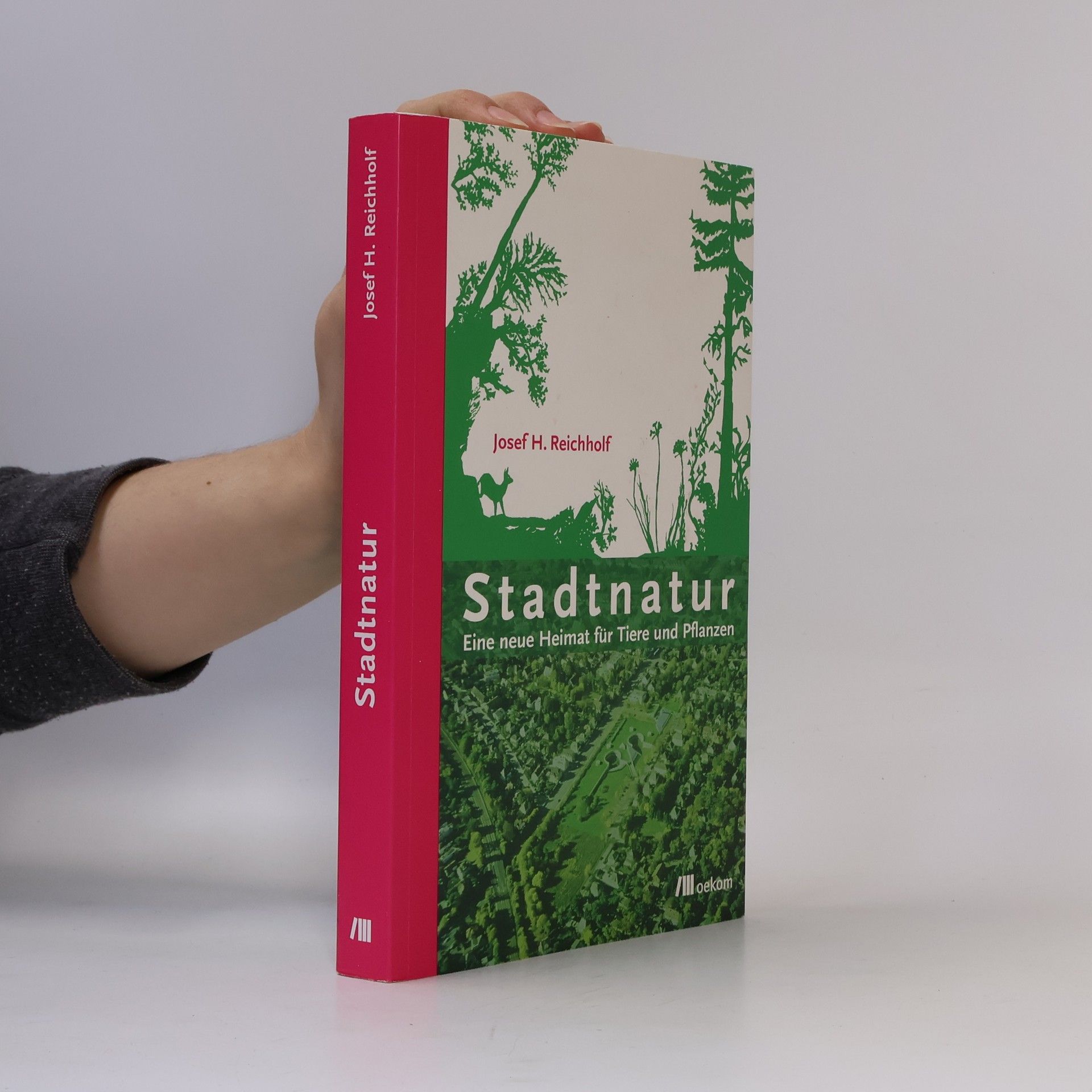 Josef H. Reichholf Stadtnatur