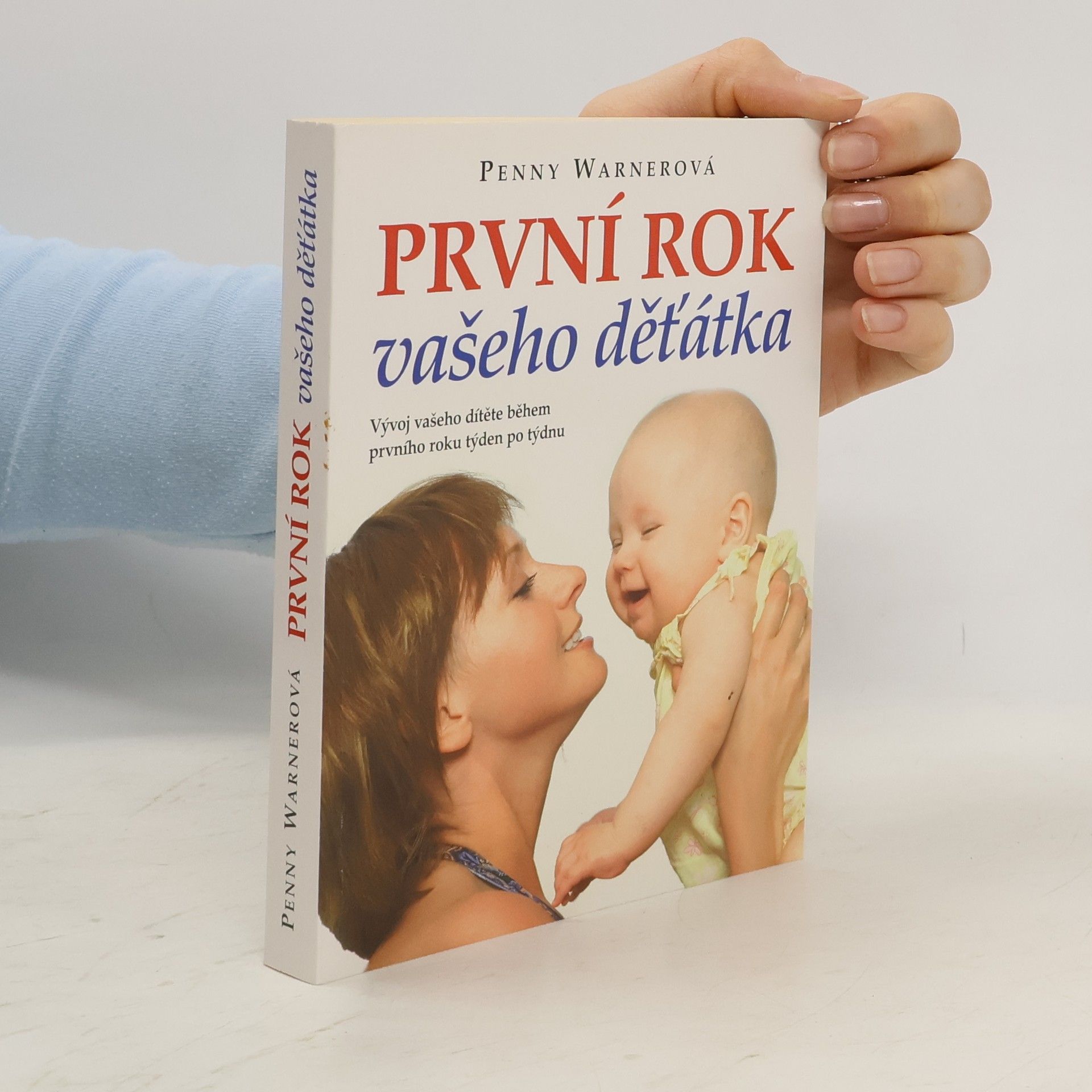 První rok vašeho děťátka