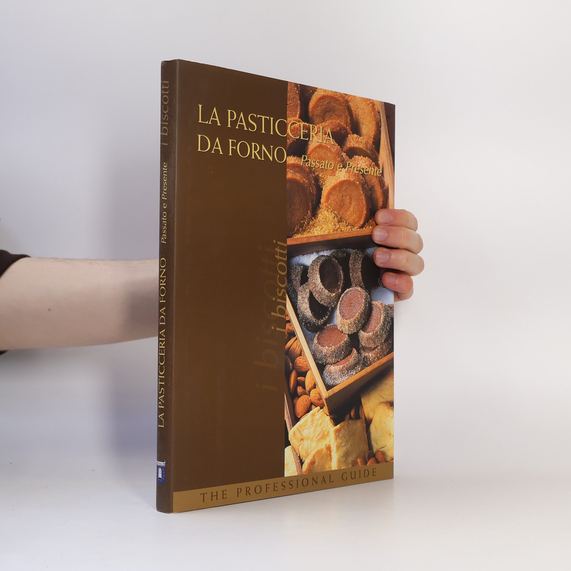 Teresio Busnelli La pasticceria da forno. I biscotti