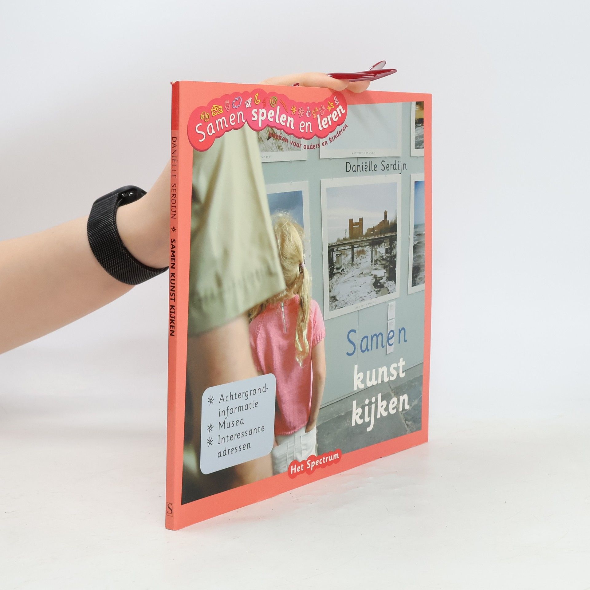 Daniëlle Serdijn Samen spelen en leren voor ondernemende ouders en kinderen: Samen kunst kijken