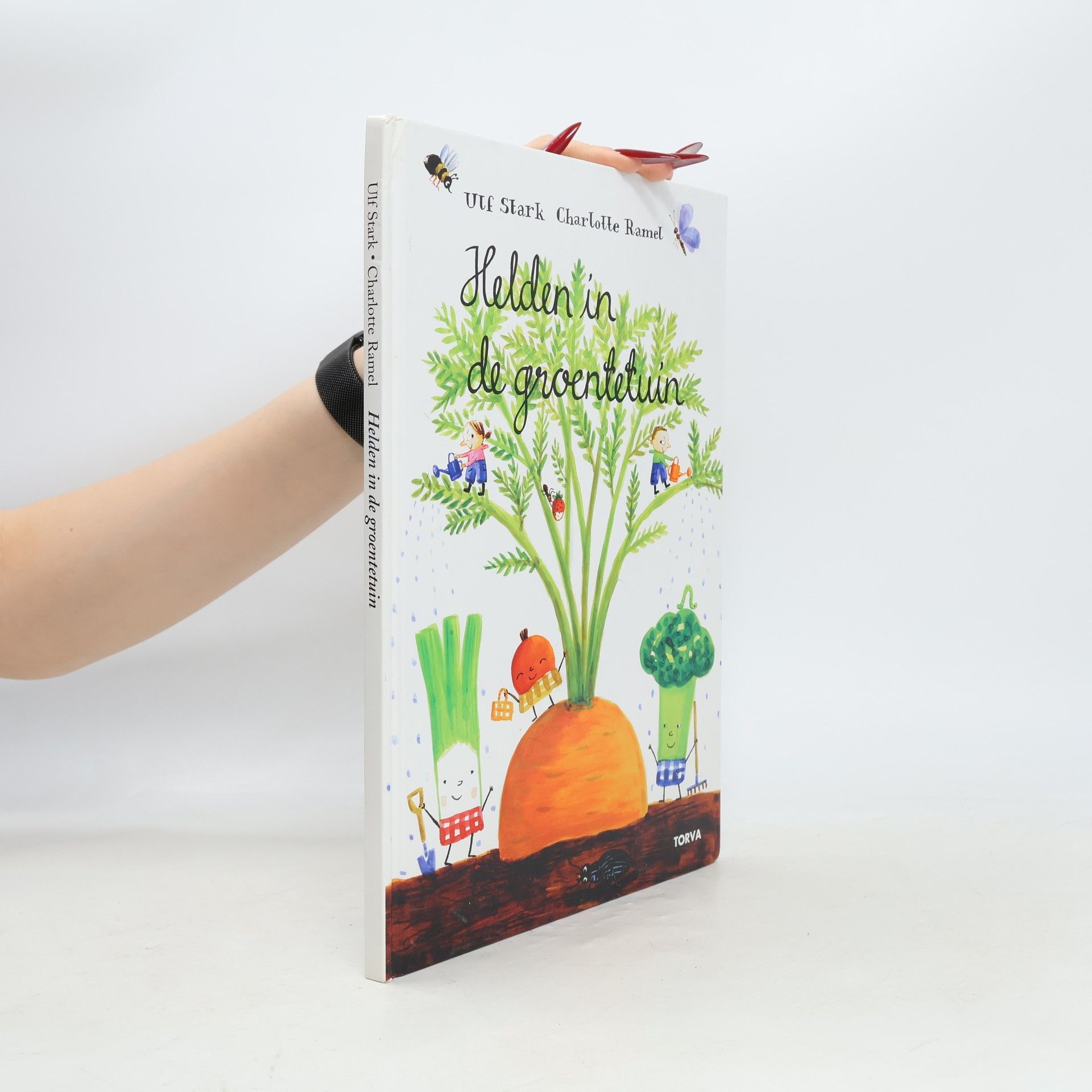 Ulf Stark Die Helden im Gemüsegarten