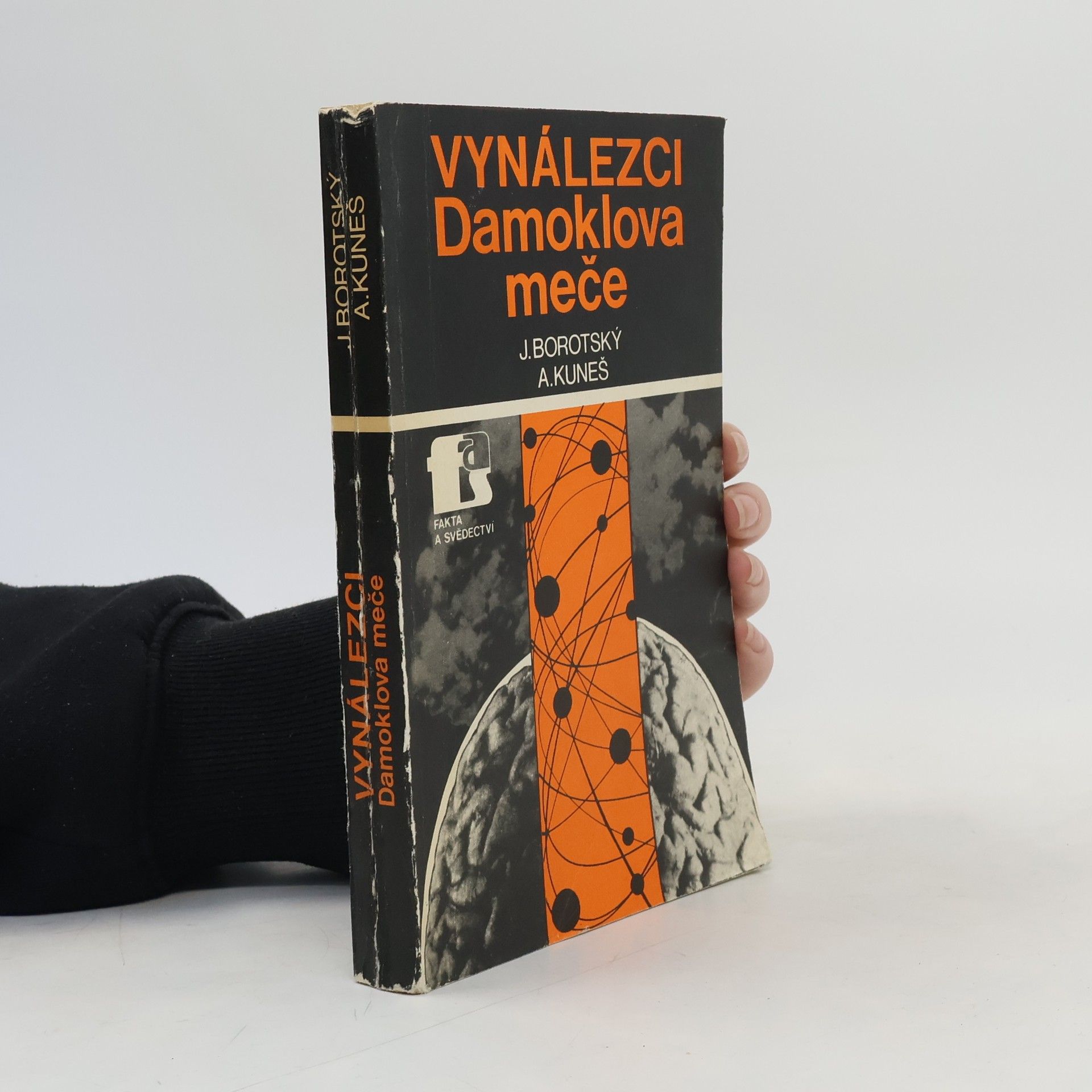 Josef Borotský Vynálezci Damoklova meče