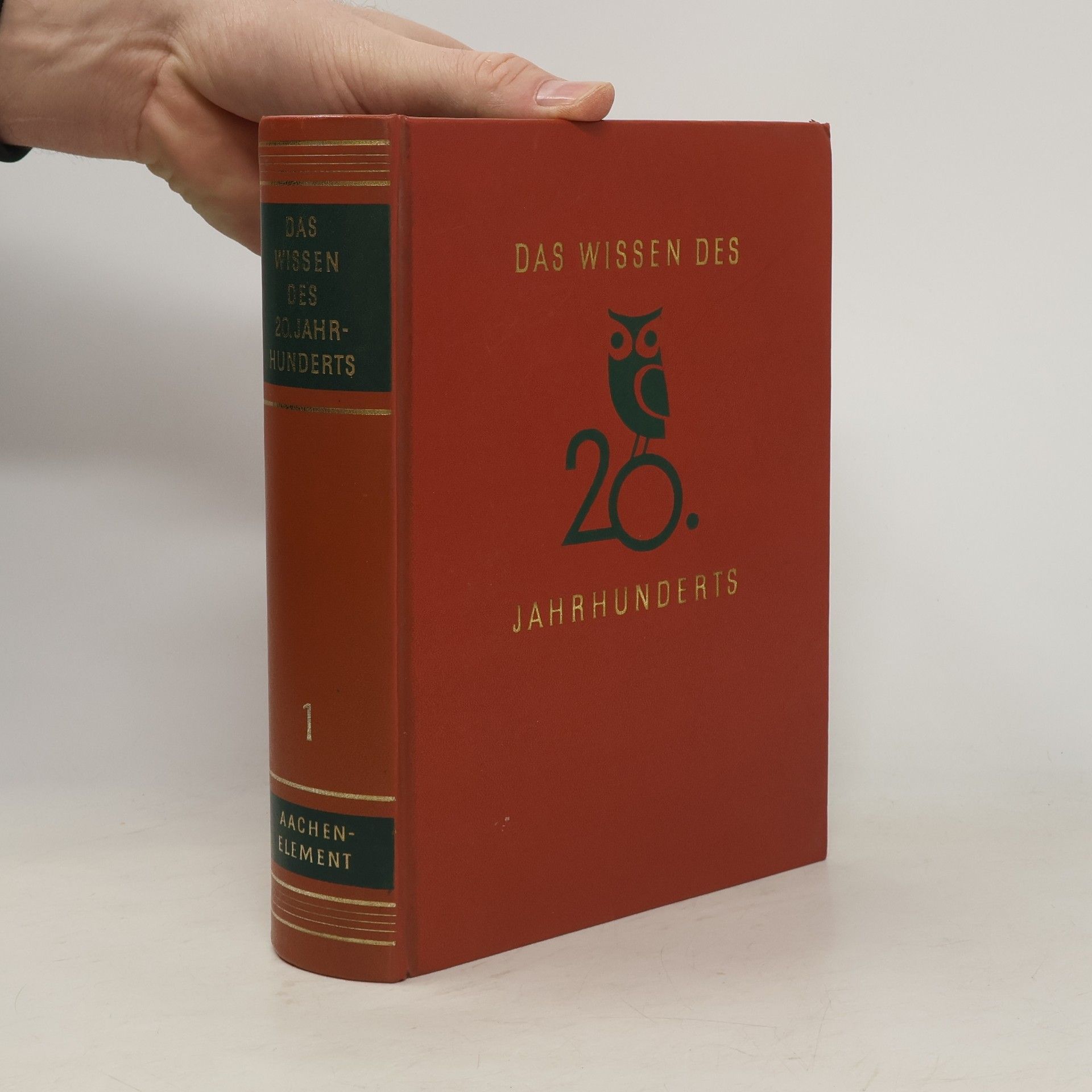 Autorenkollektiv Das Wissen des 20 Jahrunderts 1