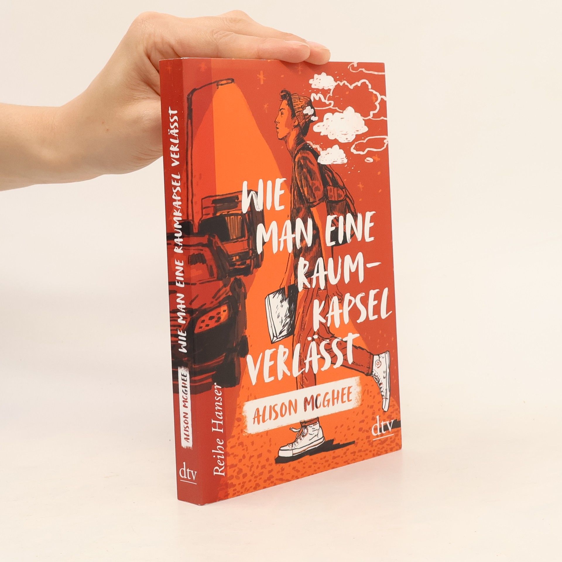 Alison McGhee Wie man eine Raumkapsel verlässt