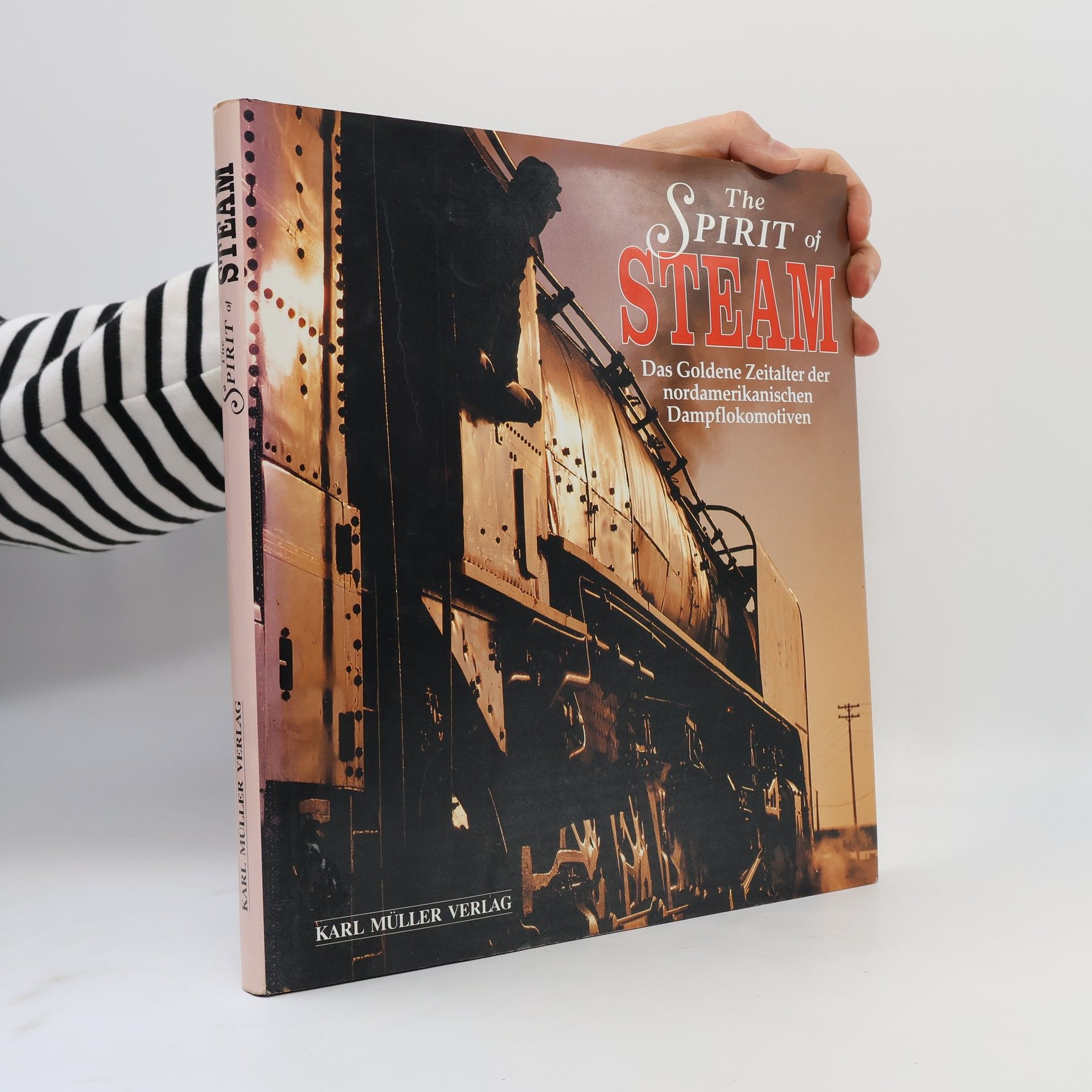 William L. Withuhn The Spirit of Steam