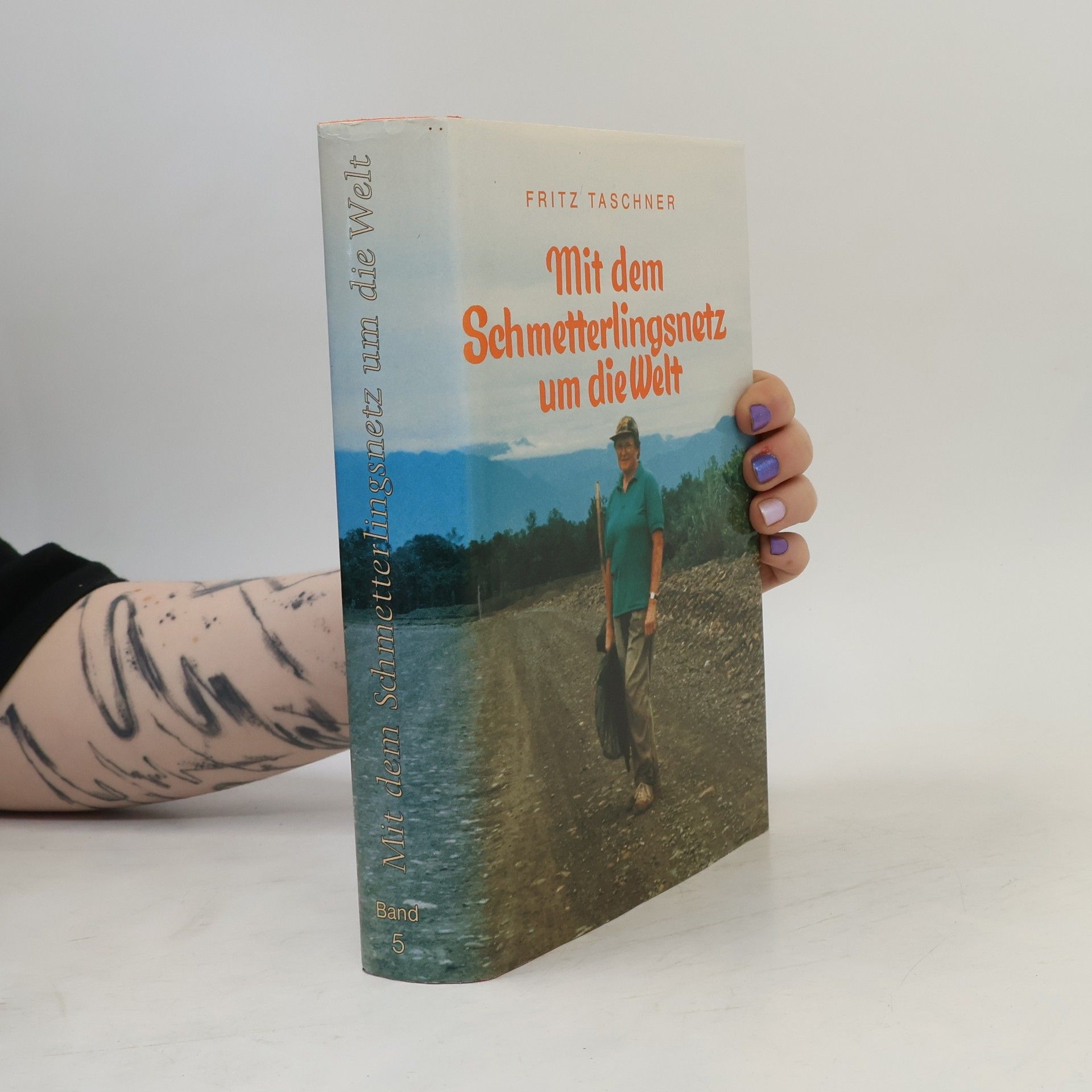 Fritz Taschner Mit dem Schmetterlingsnetz um die Welt 5