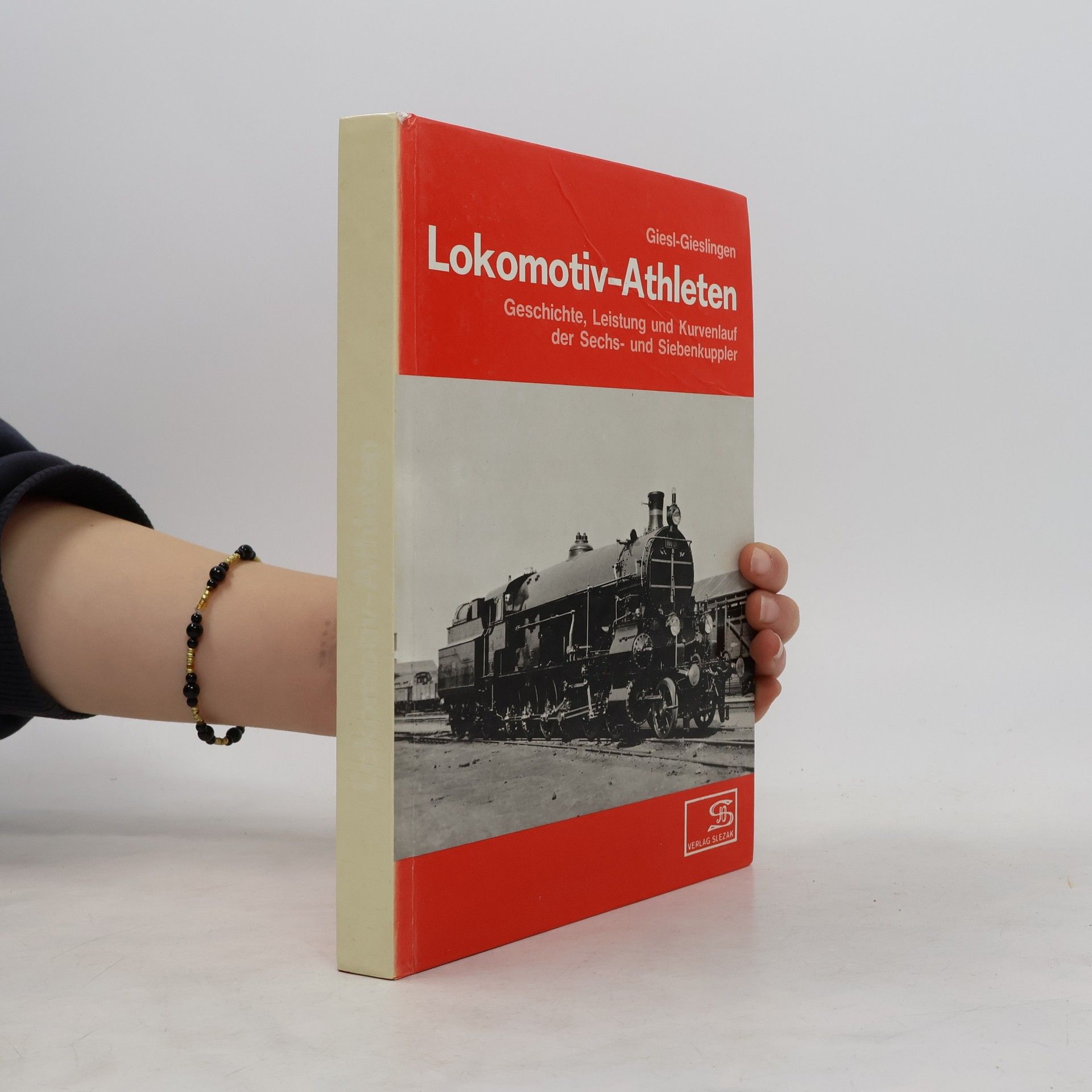 Adolph Giesl Gieslingen Lokomotiv-Athleten