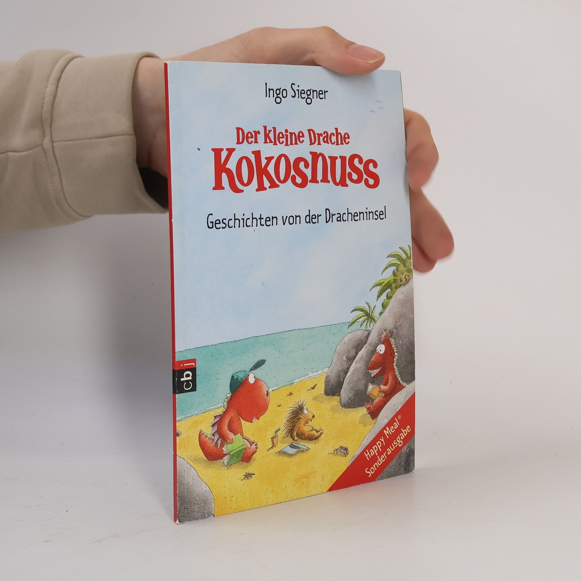 Ingo Siegner Der kleine Drache Kokosnuss. Geschichten von der Dracheninsel