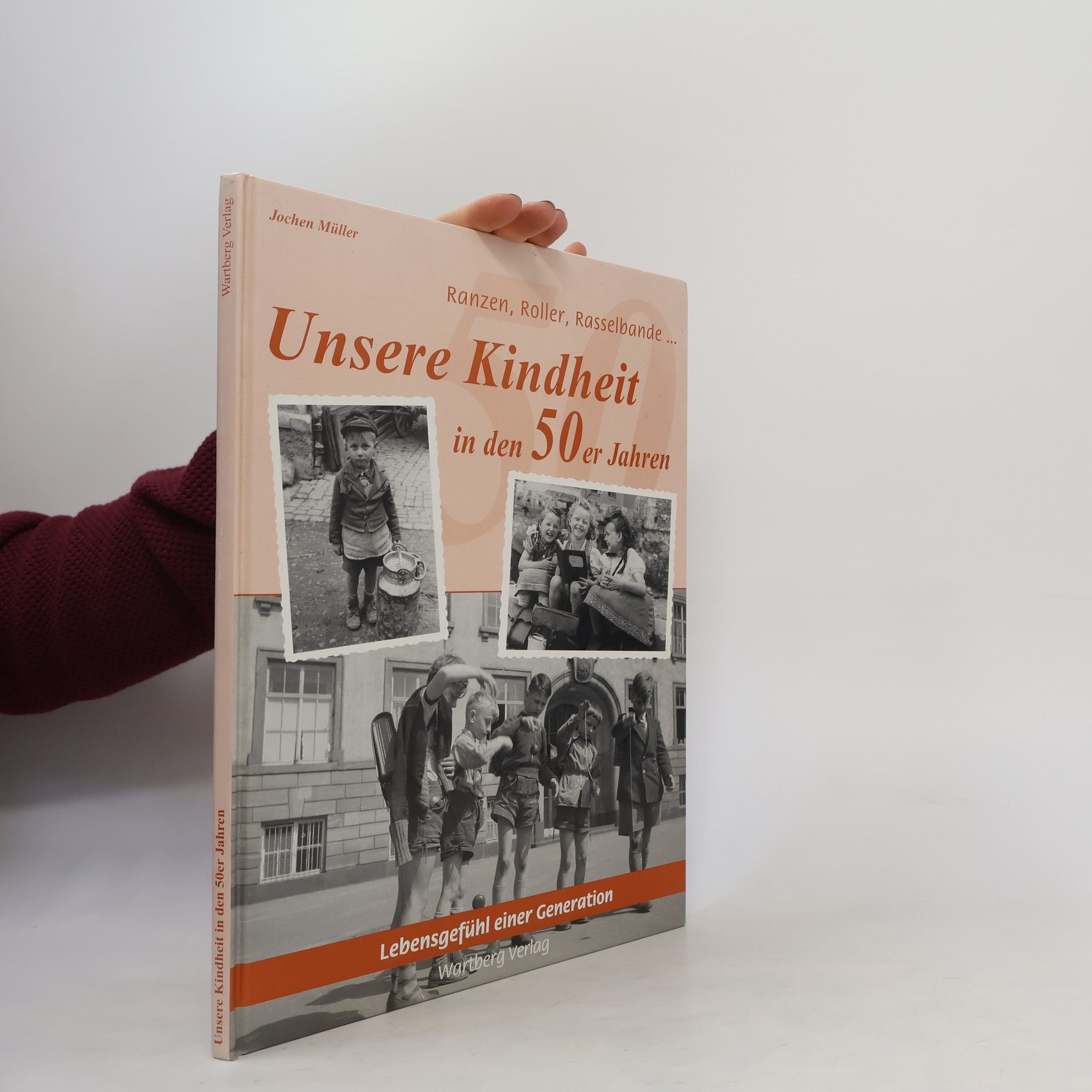 Jochen Müller Unsere Kindheit in den 50er Jahren