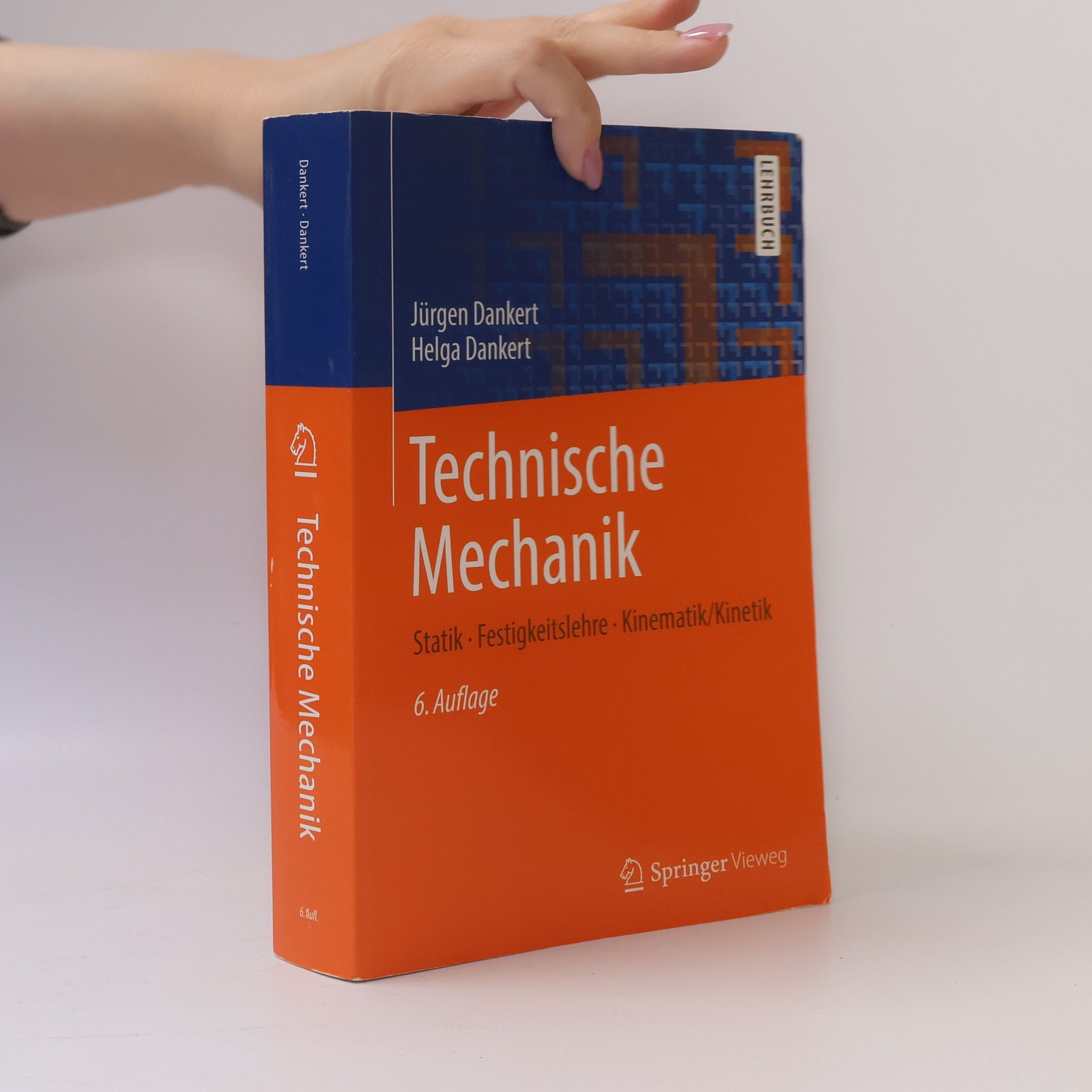 Jürgen Dankert Technische Mechanik