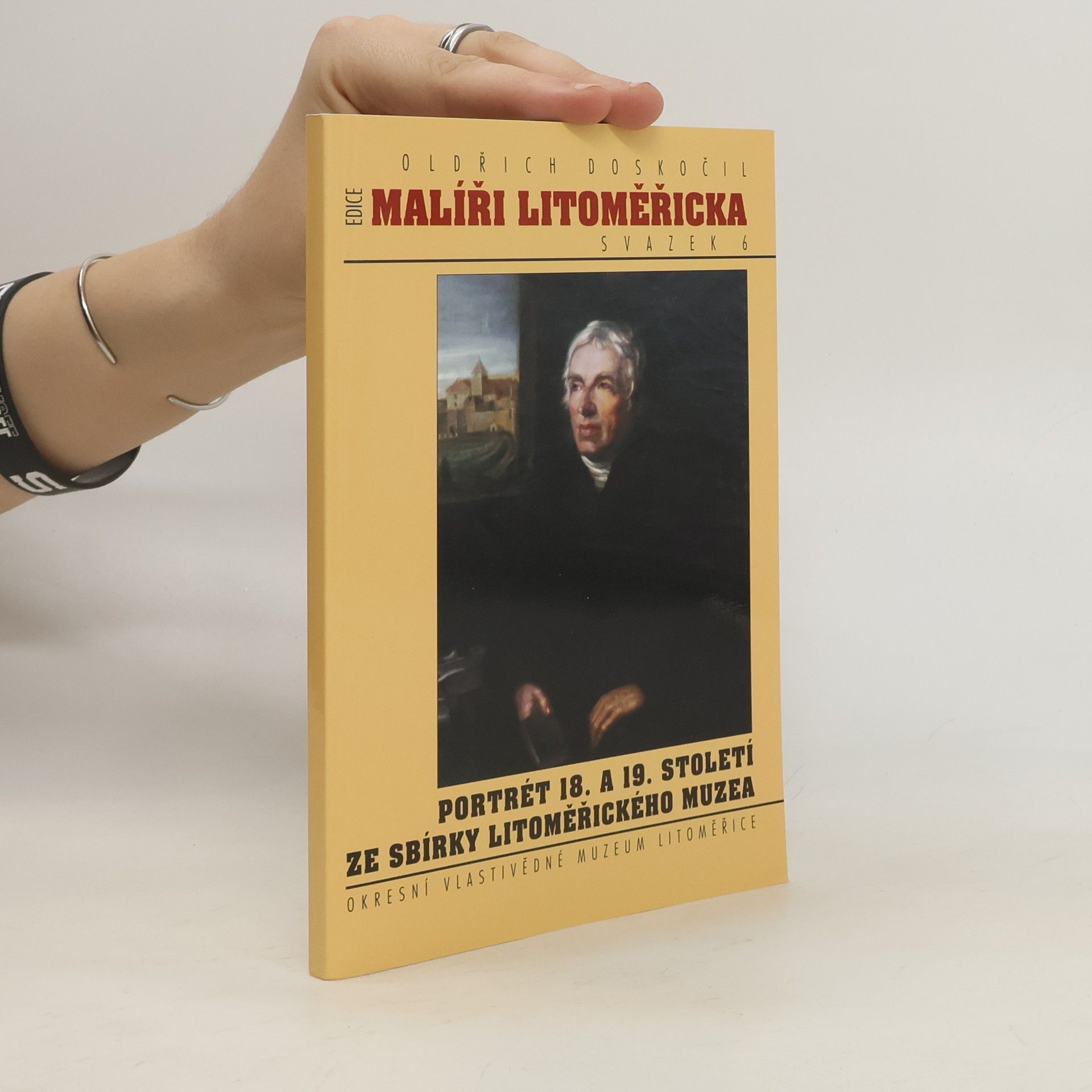 Oldřich Doskočil Portrét 18. a 19. století ze sbírky litoměřického muzea