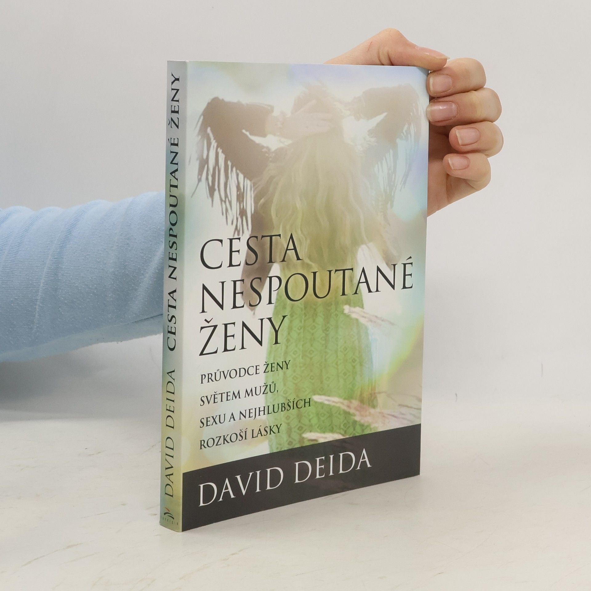 David Deida Cesta nespoutané ženy