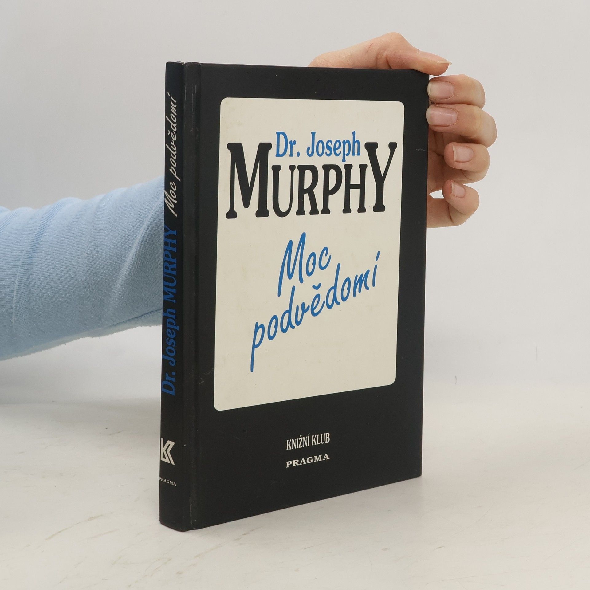 Joseph Murphy Moc podvědomí