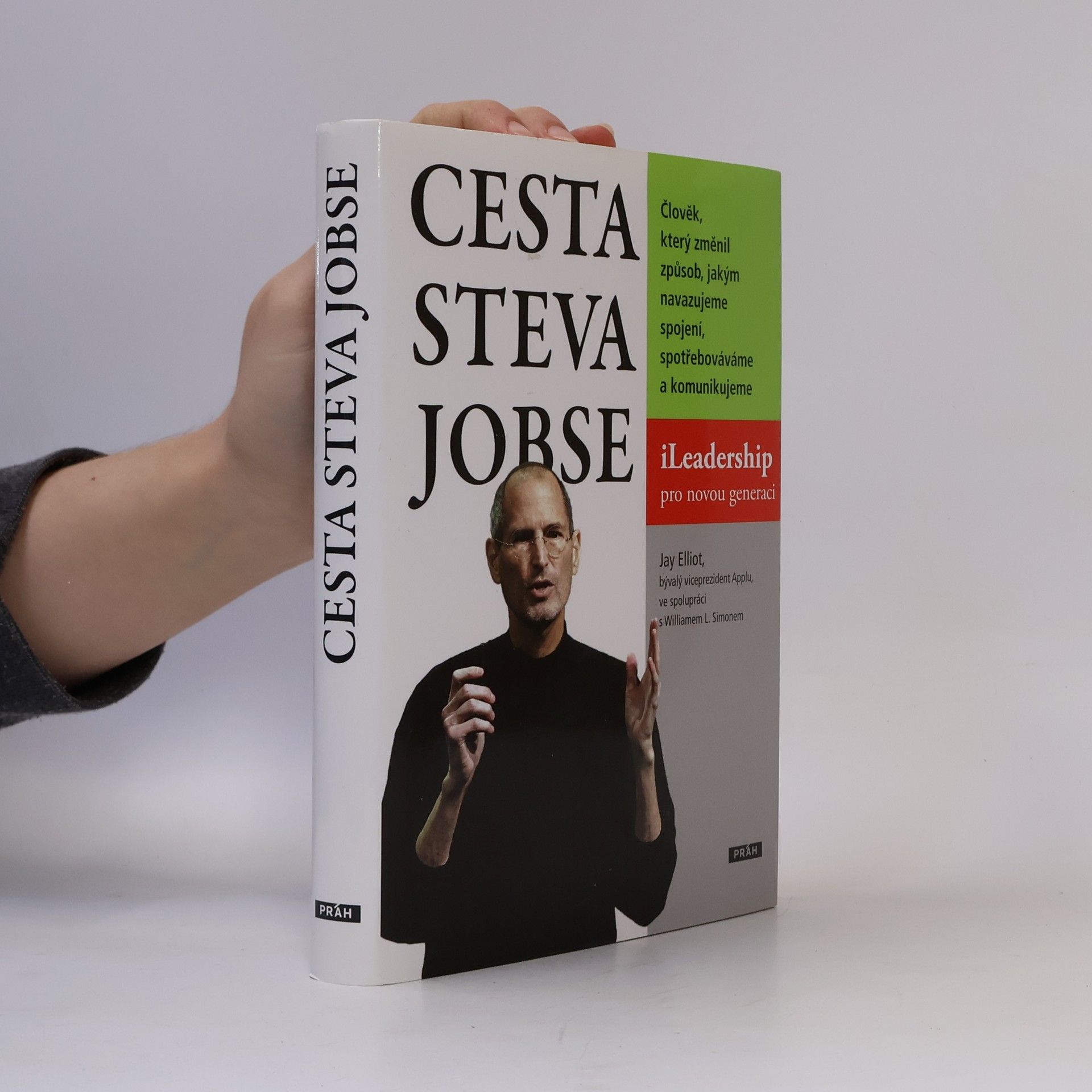 Jay Elliot Cesta Steva Jobse: ILeadership pro novou generaci