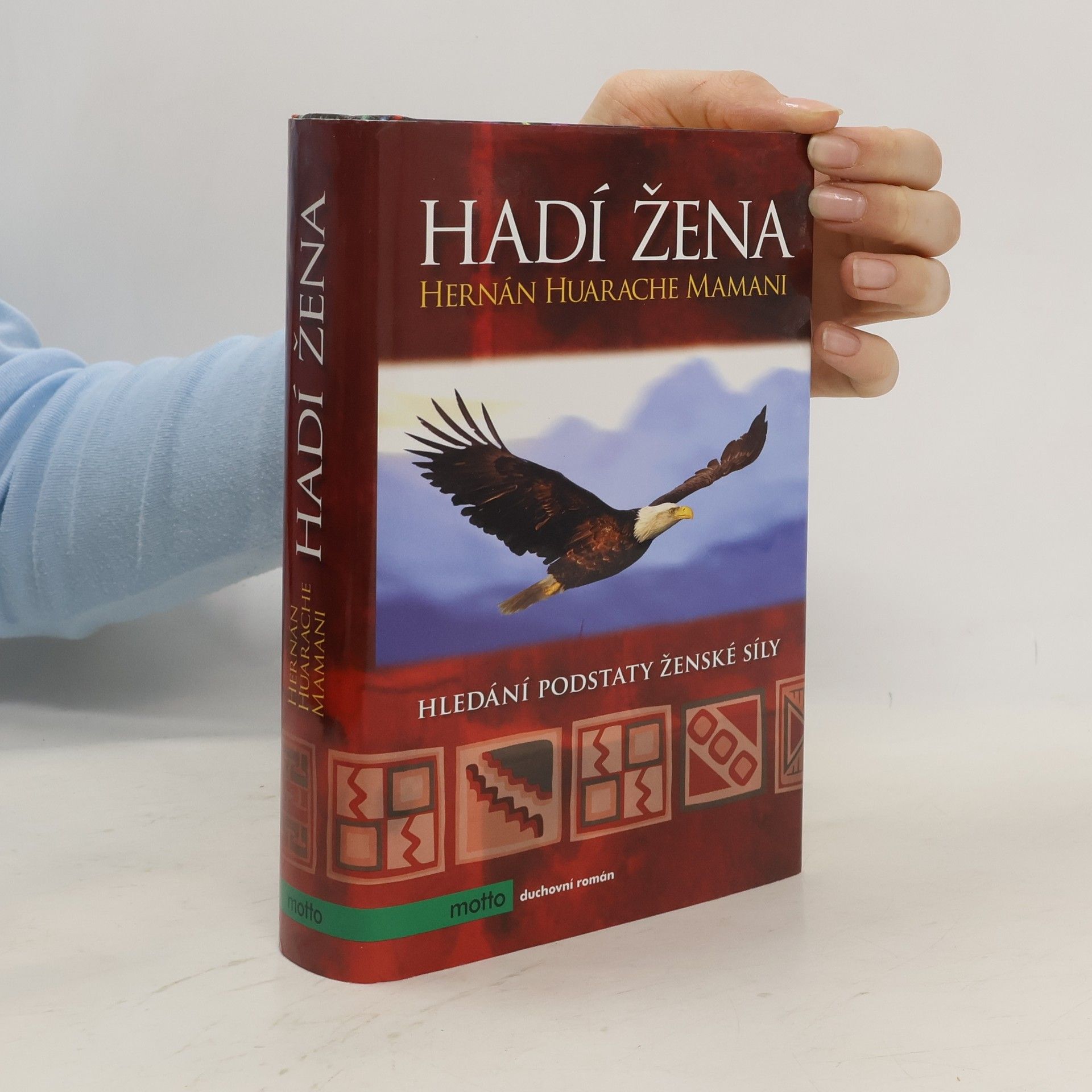 Hernán Huarache Mamani Hadí žena: Hledání podstaty ženské síly