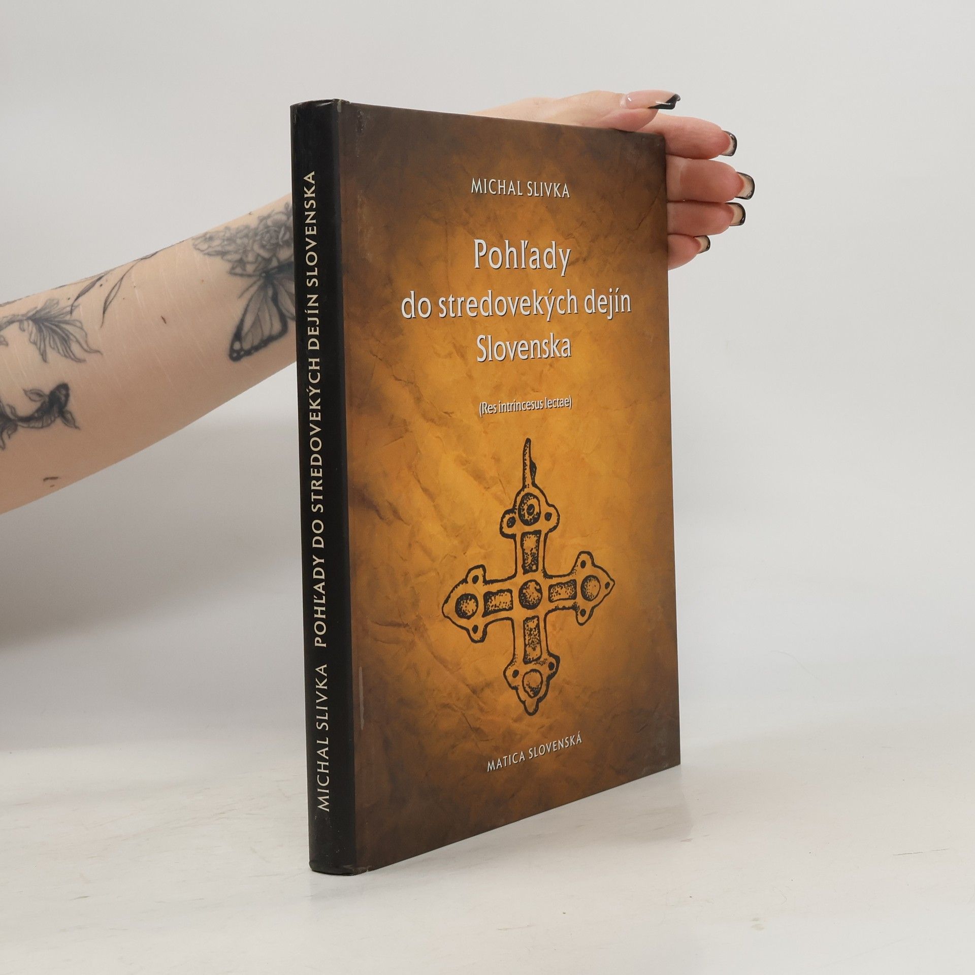 Michal Slivka Pohľady do stredovekých dejín Slovenska