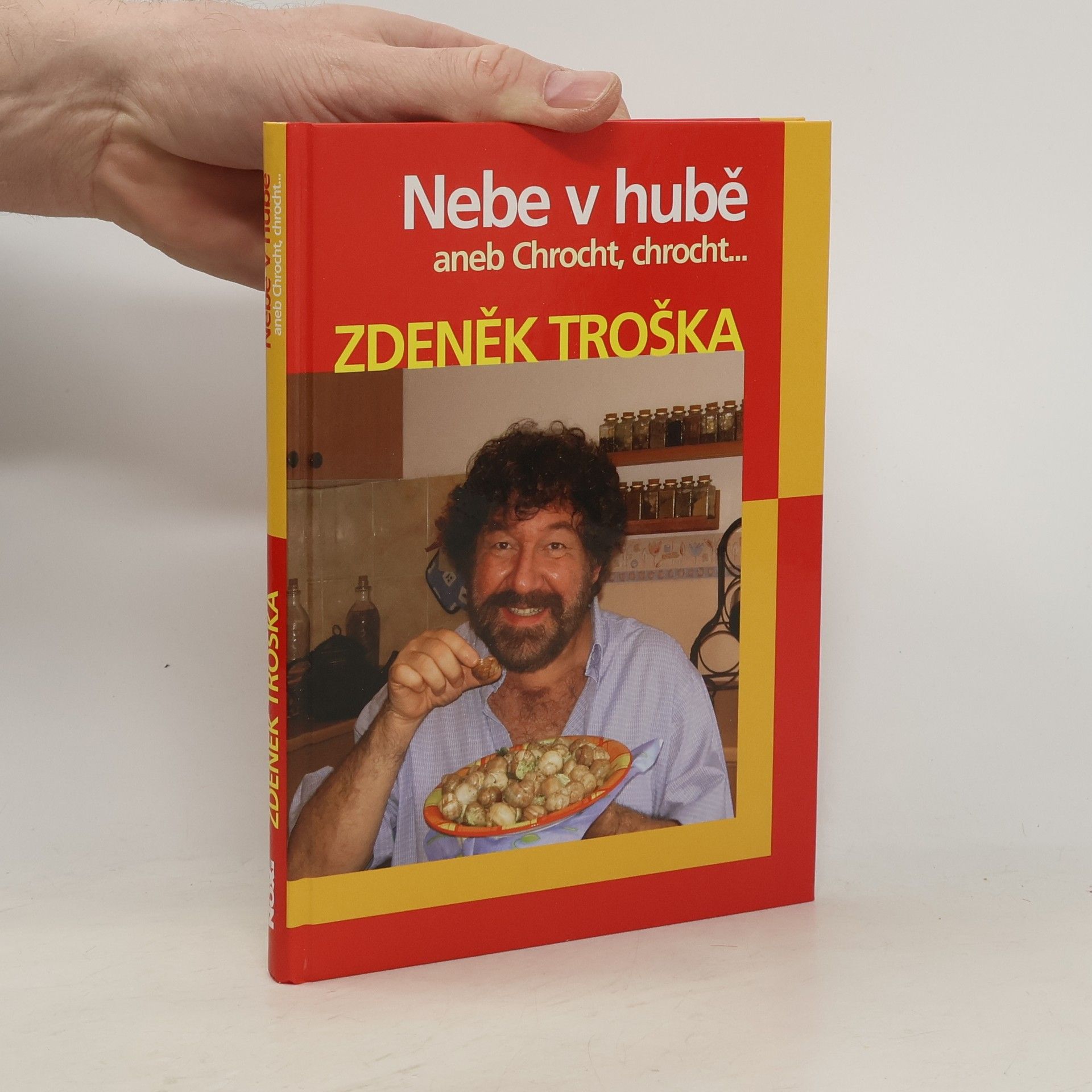 Zdeněk Troška Nebe v hubě aneb Chrocht, chrocht...