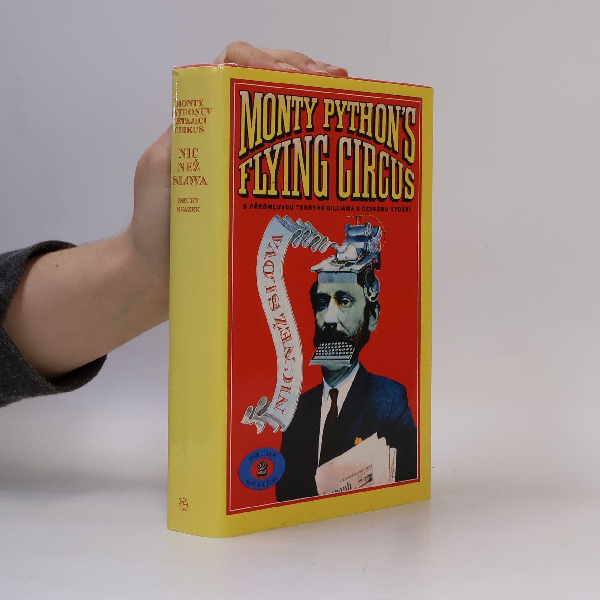 Petr Palouš Monty Pythonův Létající cirkus. Nic než slova. 2. svazek