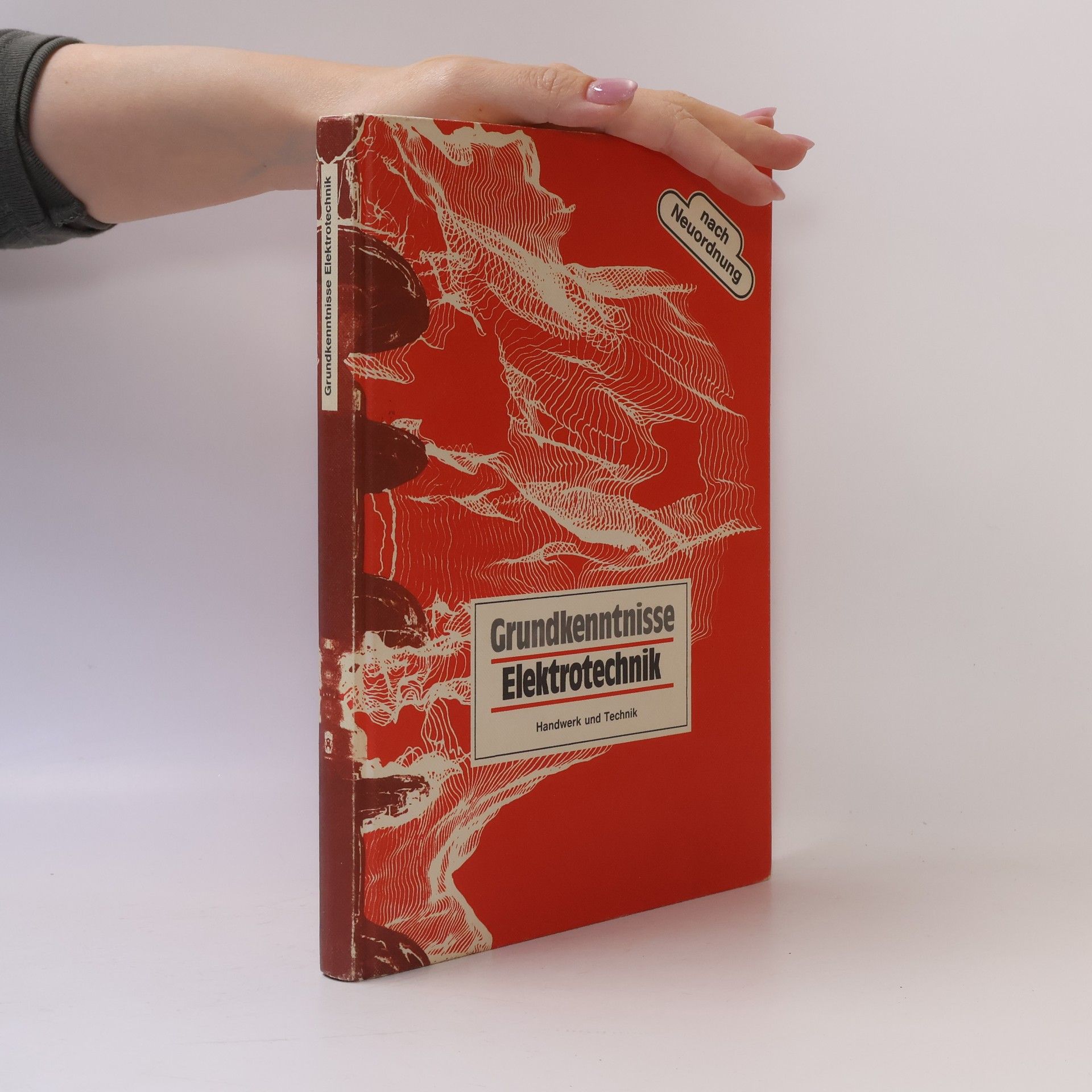 Klaus Beuth Grundkenntnisse Elektrotechnik: Grundband für Industrie und Handwerk.