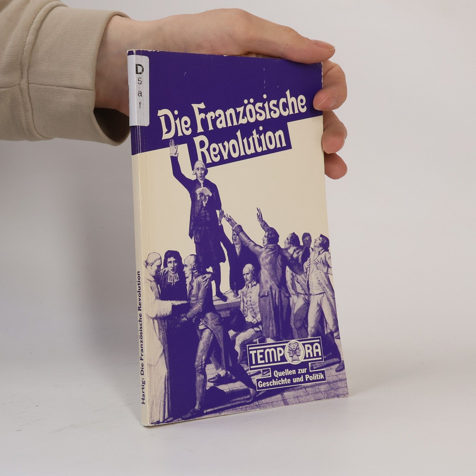 Tempora Quellen zur Geschichte und Politik, Die Französische Revolution