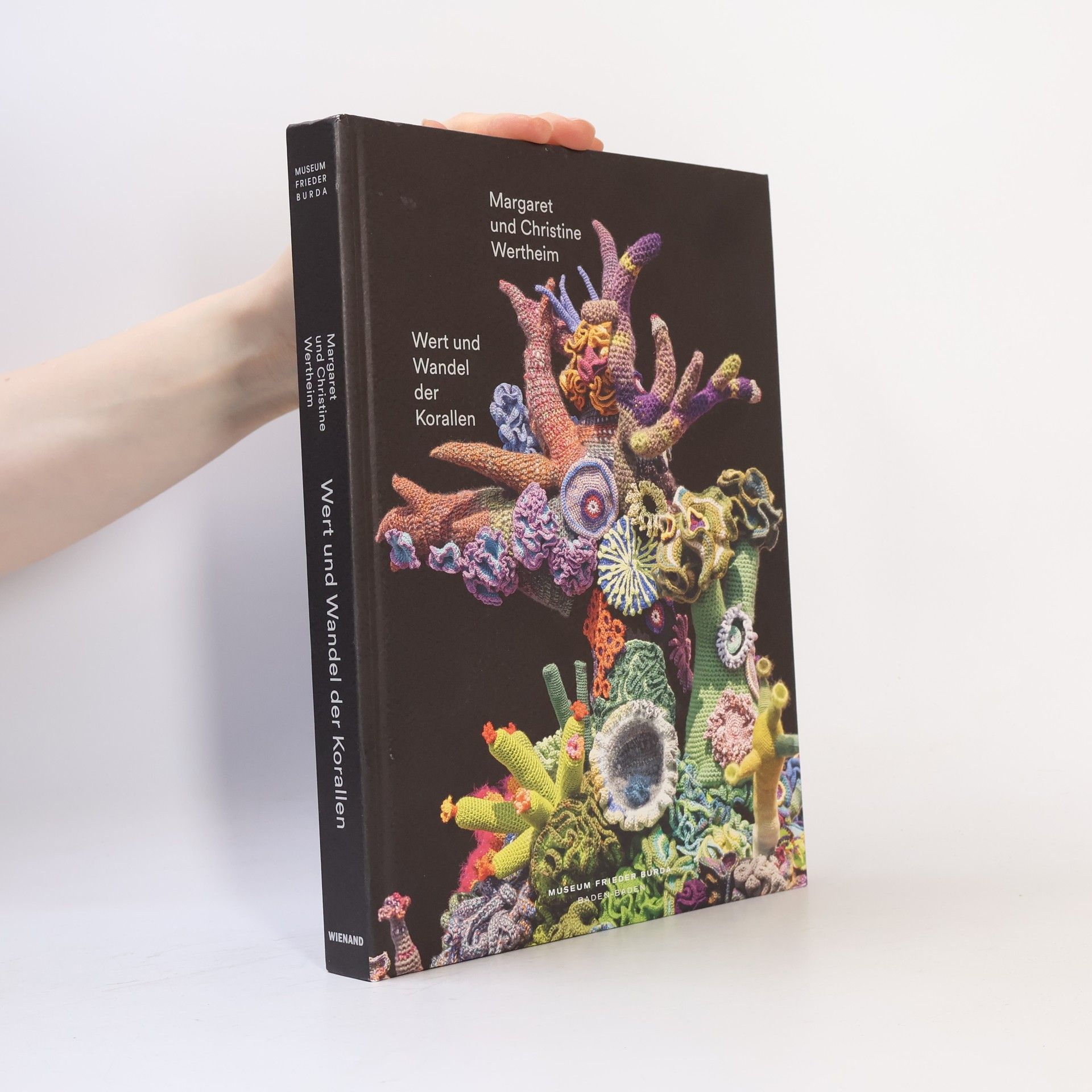 Udo Kittelmann Wert und Wandel der Korallen. Christine und Margaret Wertheim