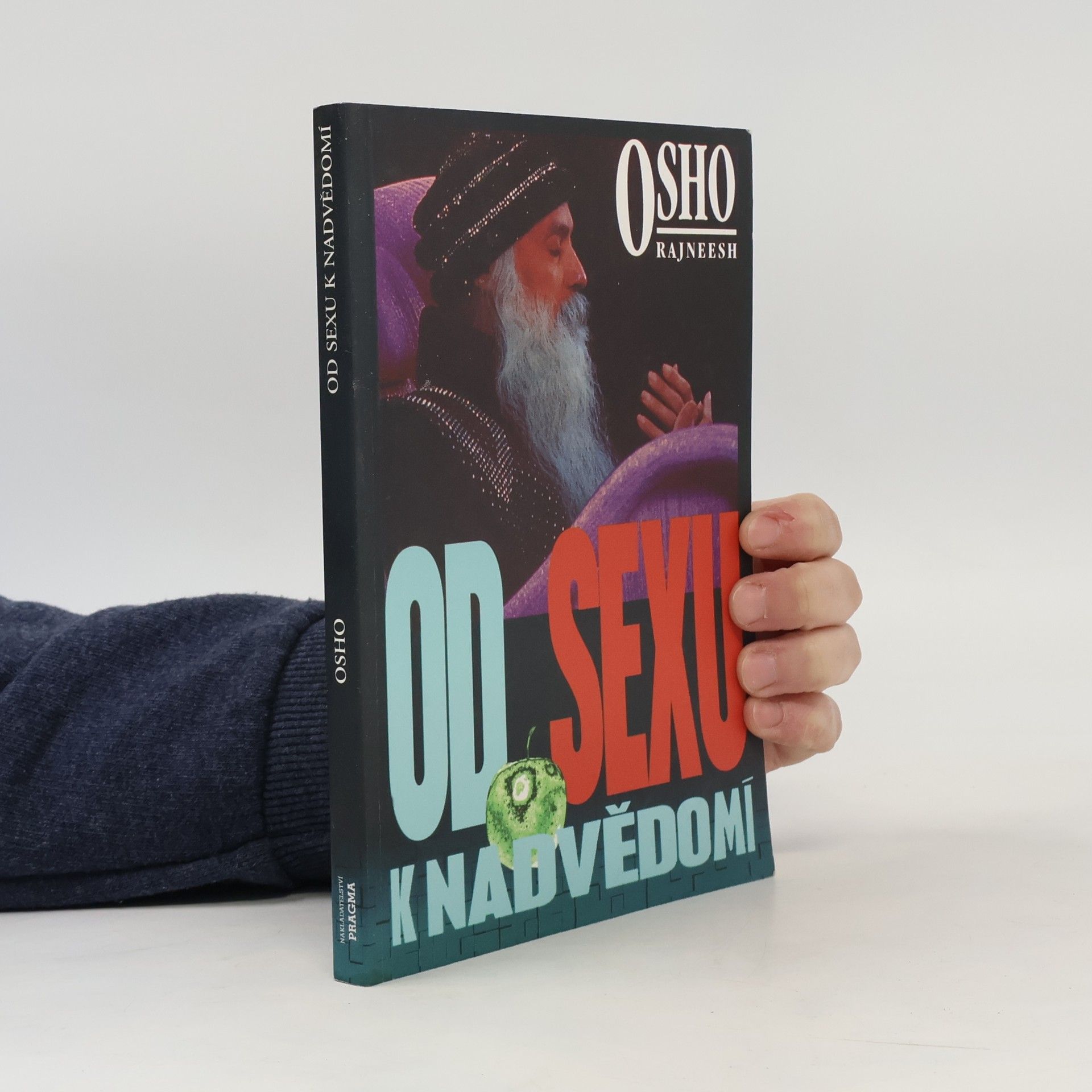 Osho Od sexu k nadvědomí