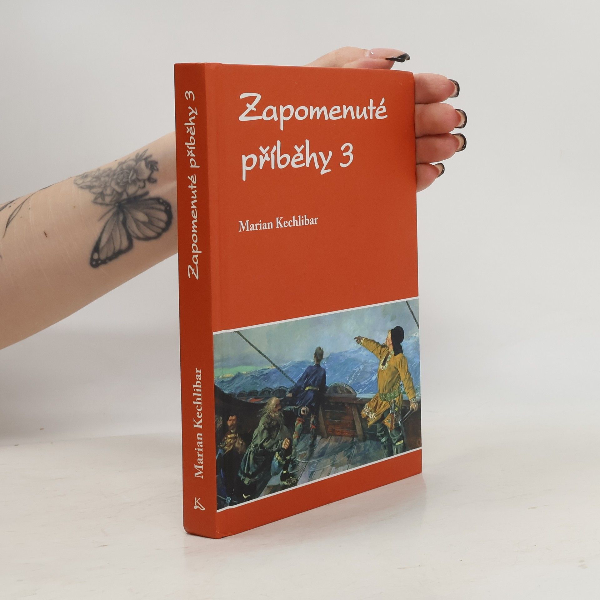 Marian Kechlibar Zapomenuté příběhy 3. díl
