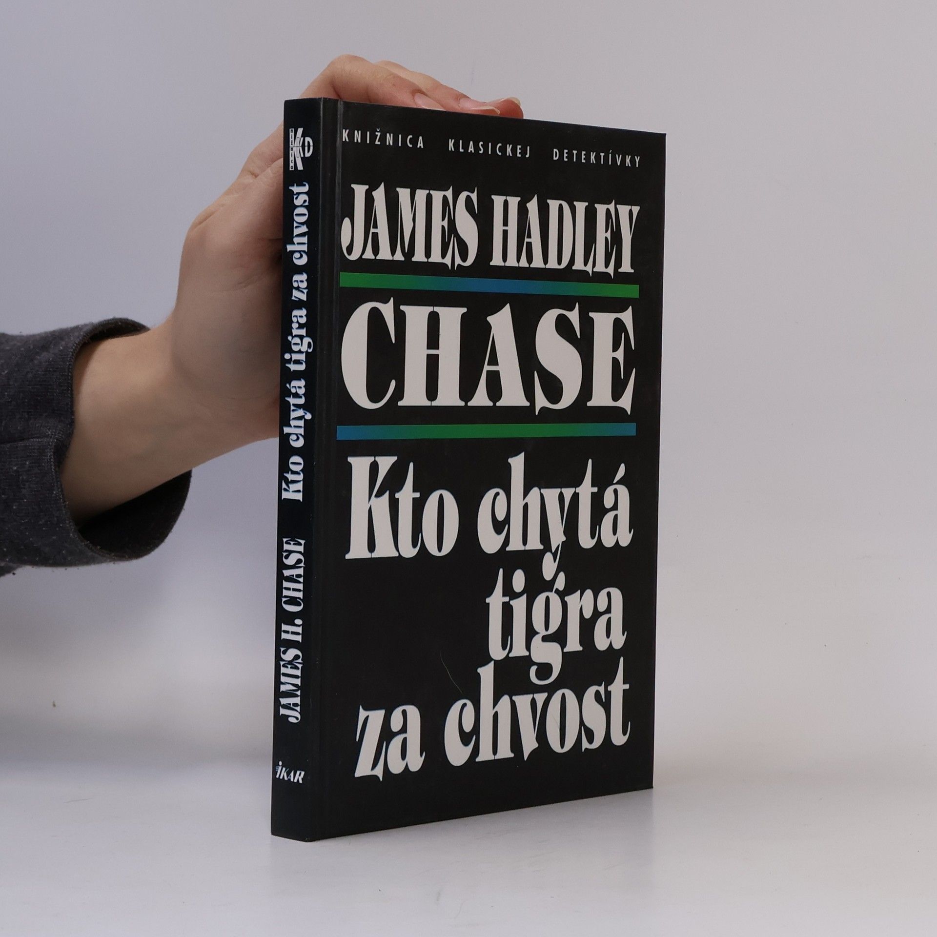 James Hadley Chase Kto chytá tigra za chvost