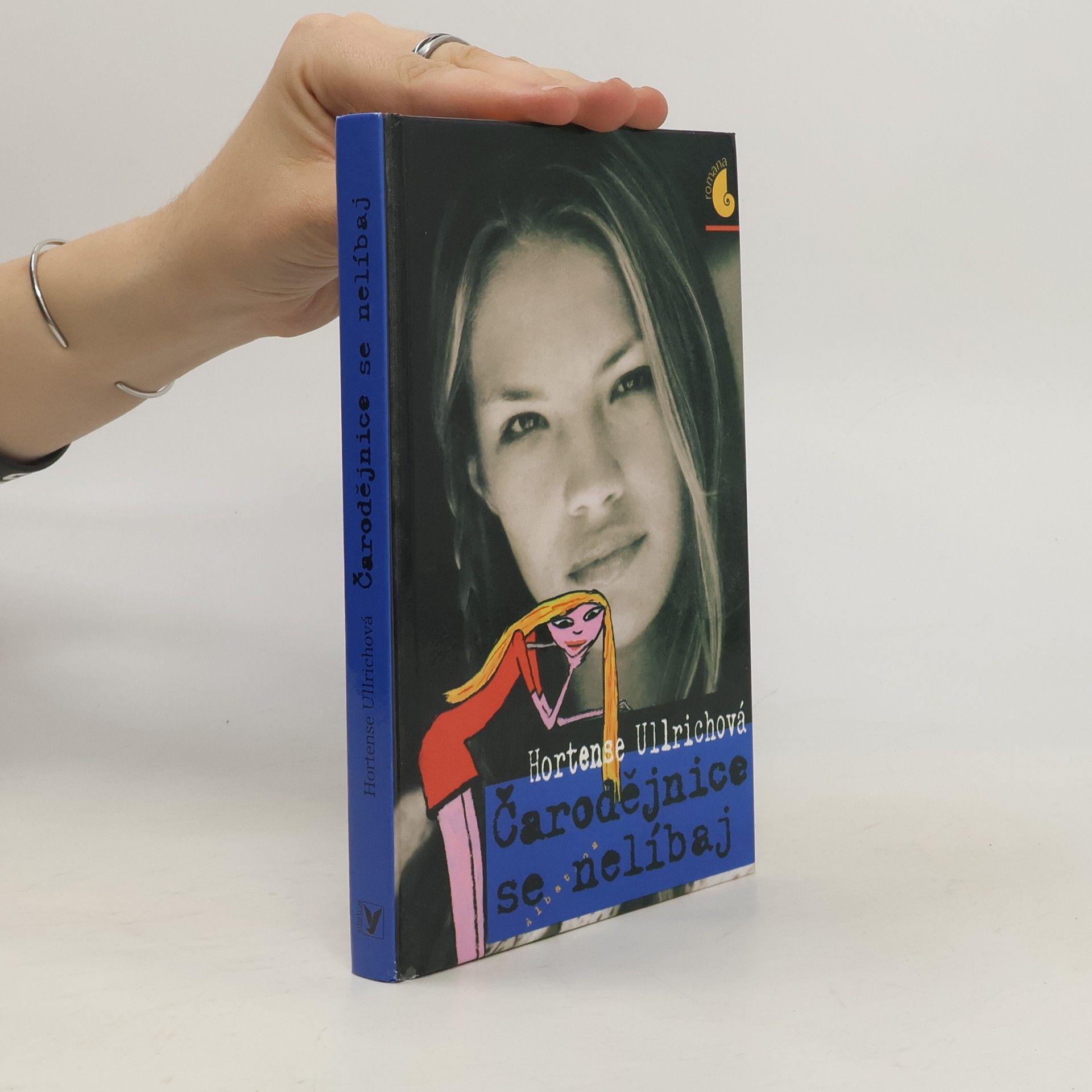 Hortense Ullrich Čarodějnice se nelíbaj